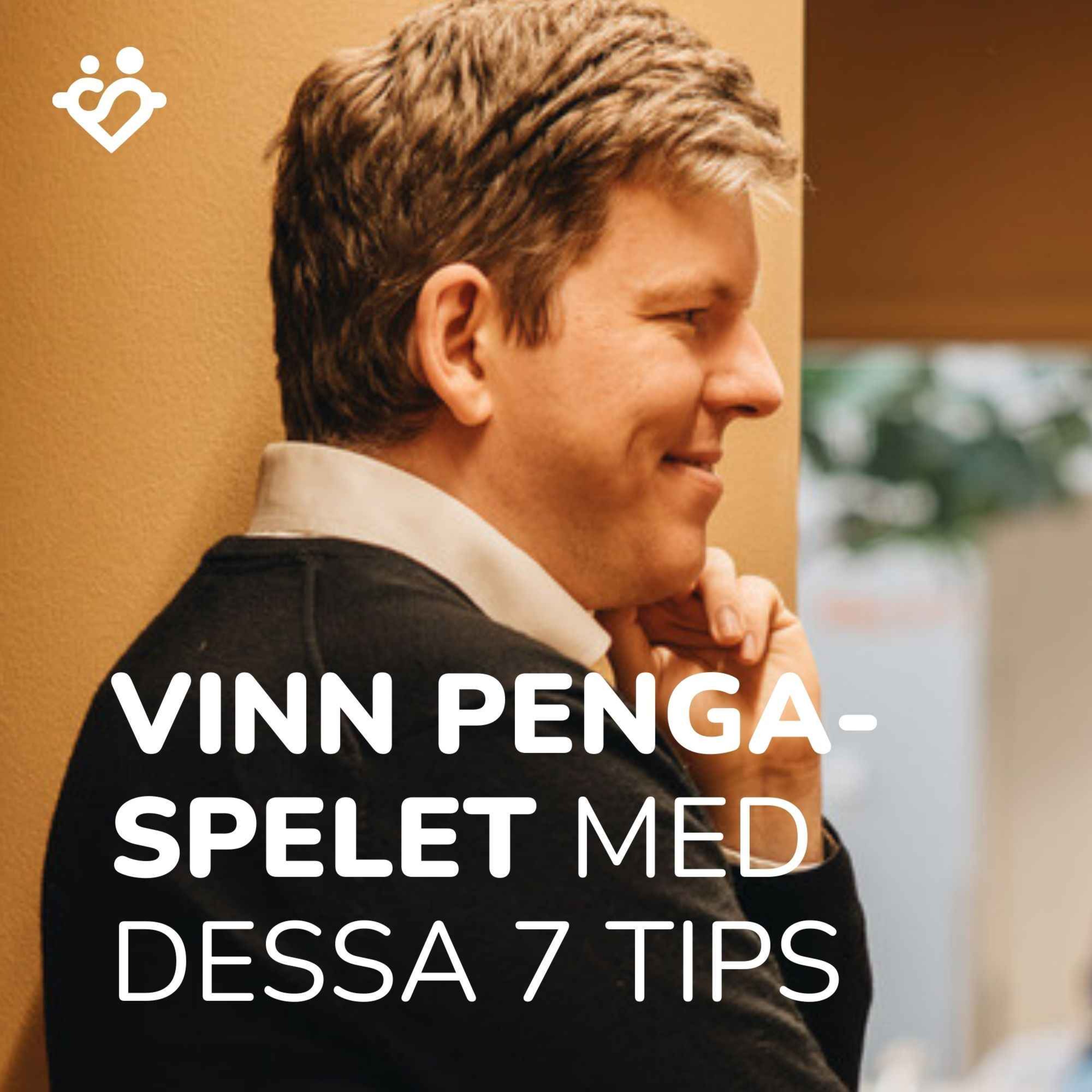 K59. Sju saker fler borde veta om pengar | Så vinner du pengaspelet