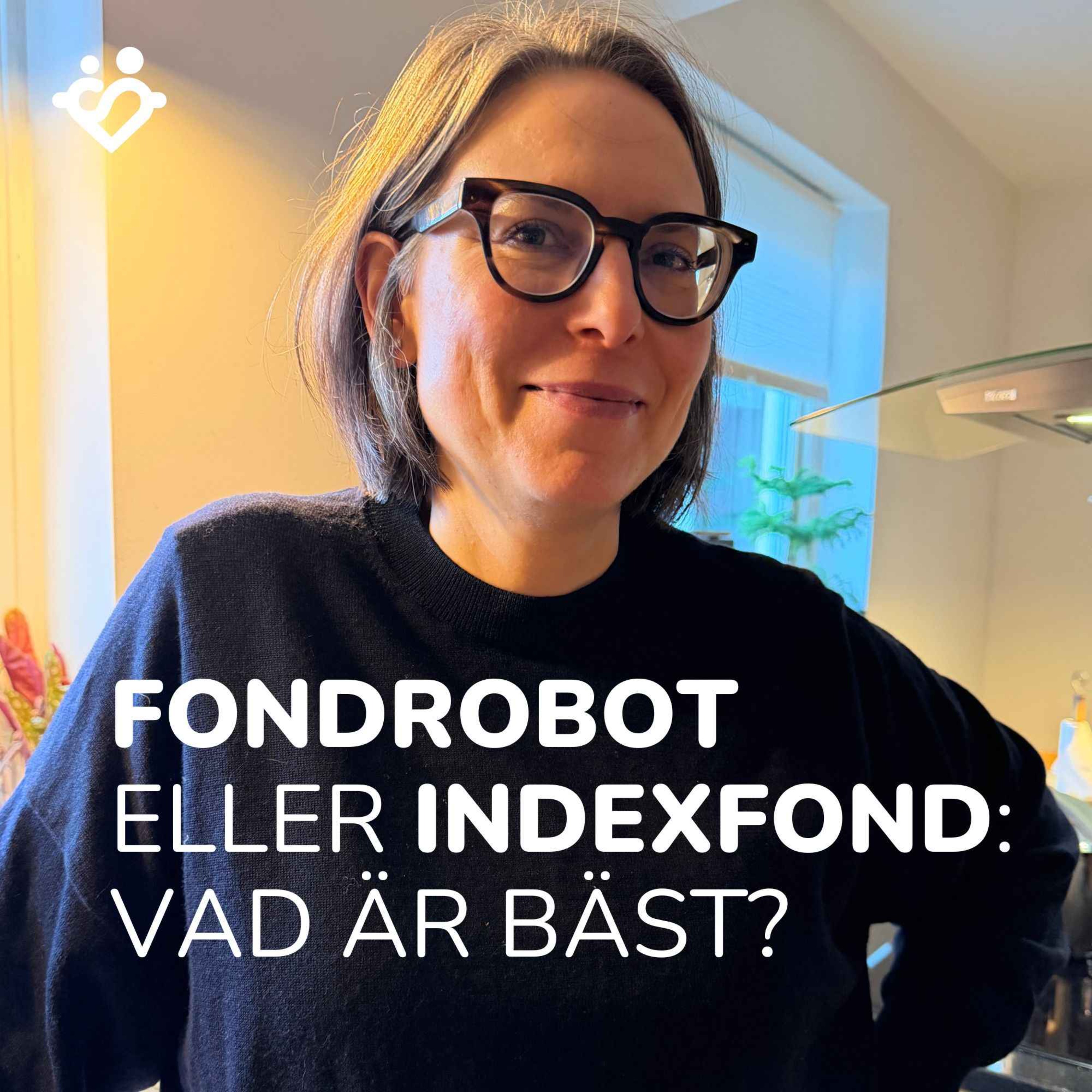 K60. Fondrobot eller indexfond: vad är bäst? För- och nackdelar