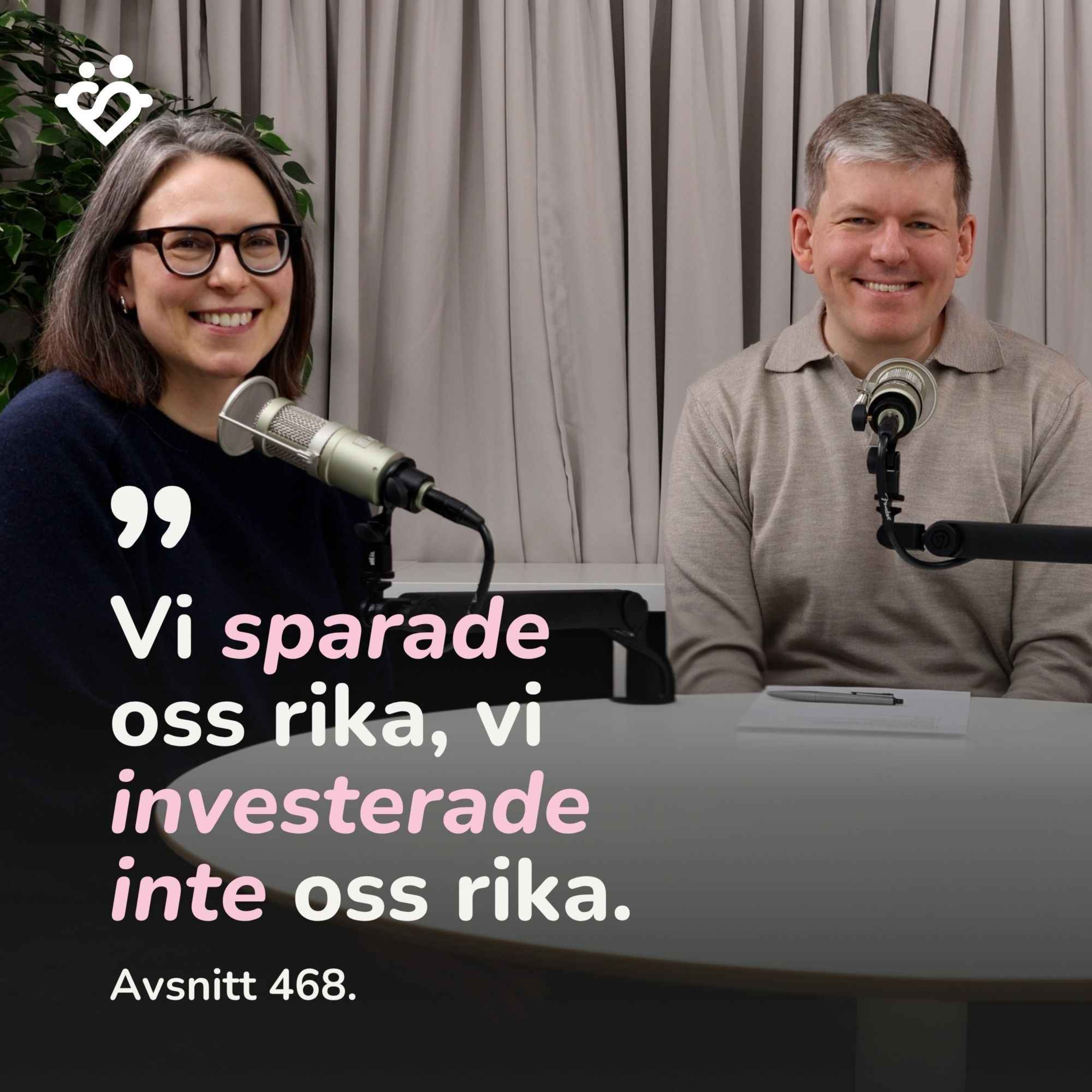 468. Sparkvoten gör folk rika, inte smarta investeringar | Historien om RikaTillsammans: del 1 av 2
