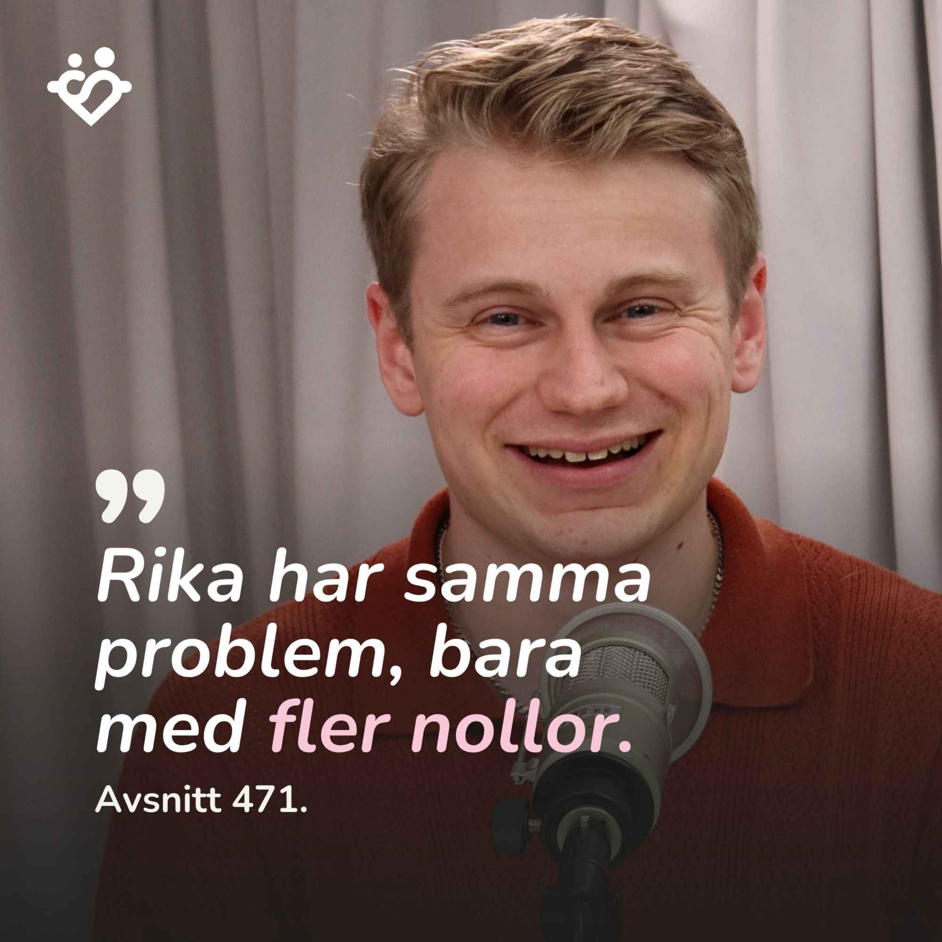 471. Rika har samma problem, bara med fler nollor | Lär känna Oliver Allemog episode artwork