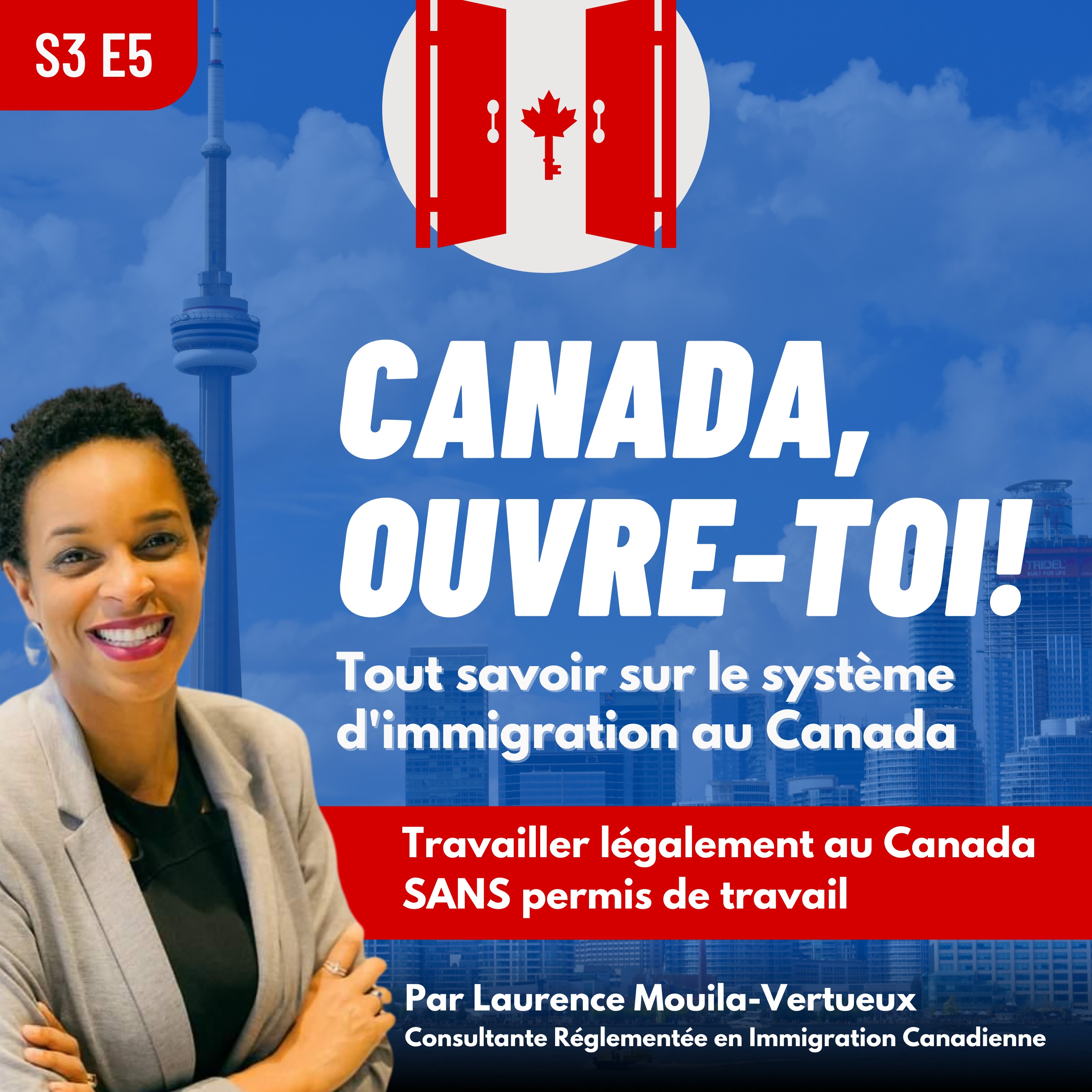 cover art for S3E5: Comment travailler au Canada SANS permis de travail
