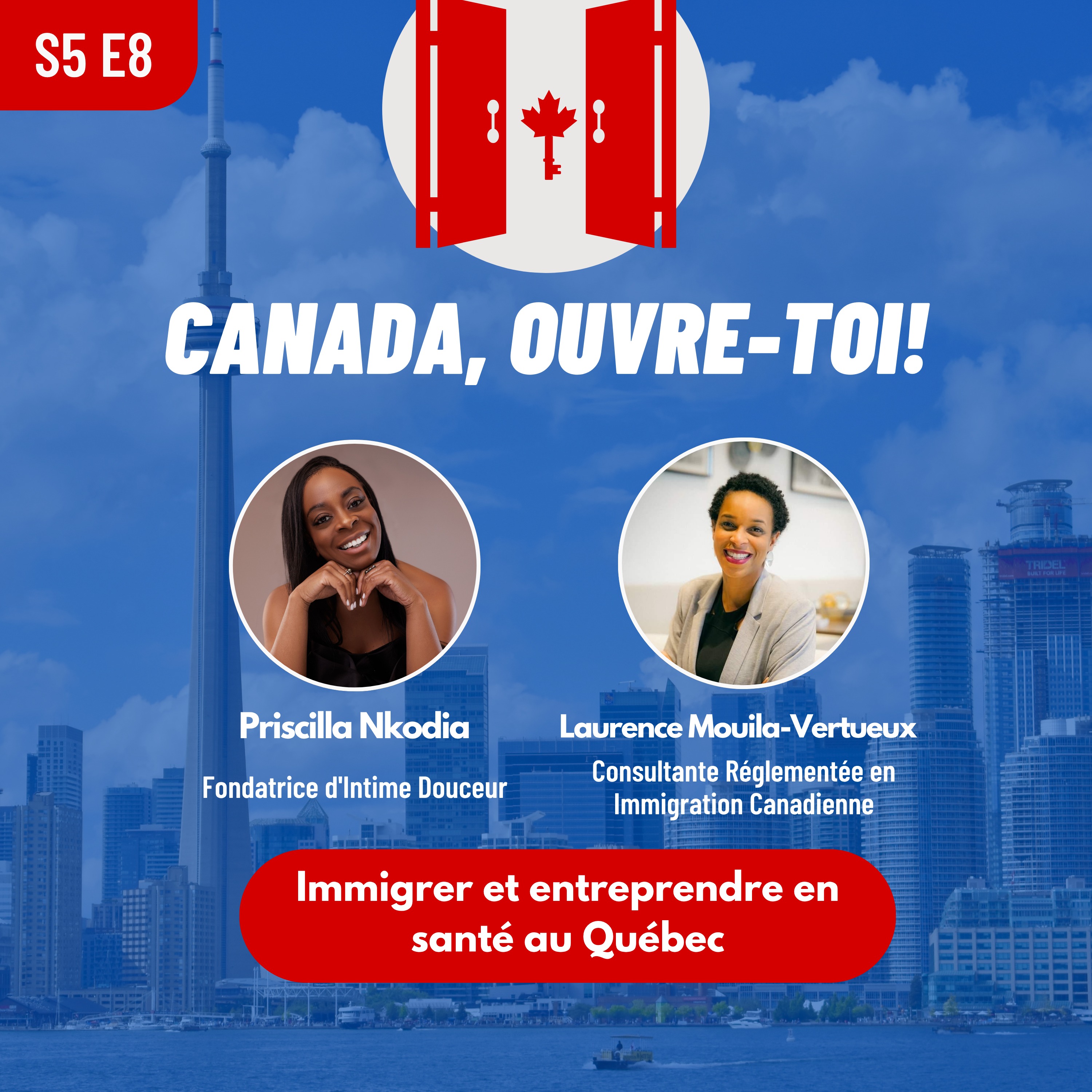 S5E8: Immigrer et entreprendre en santé au Québec