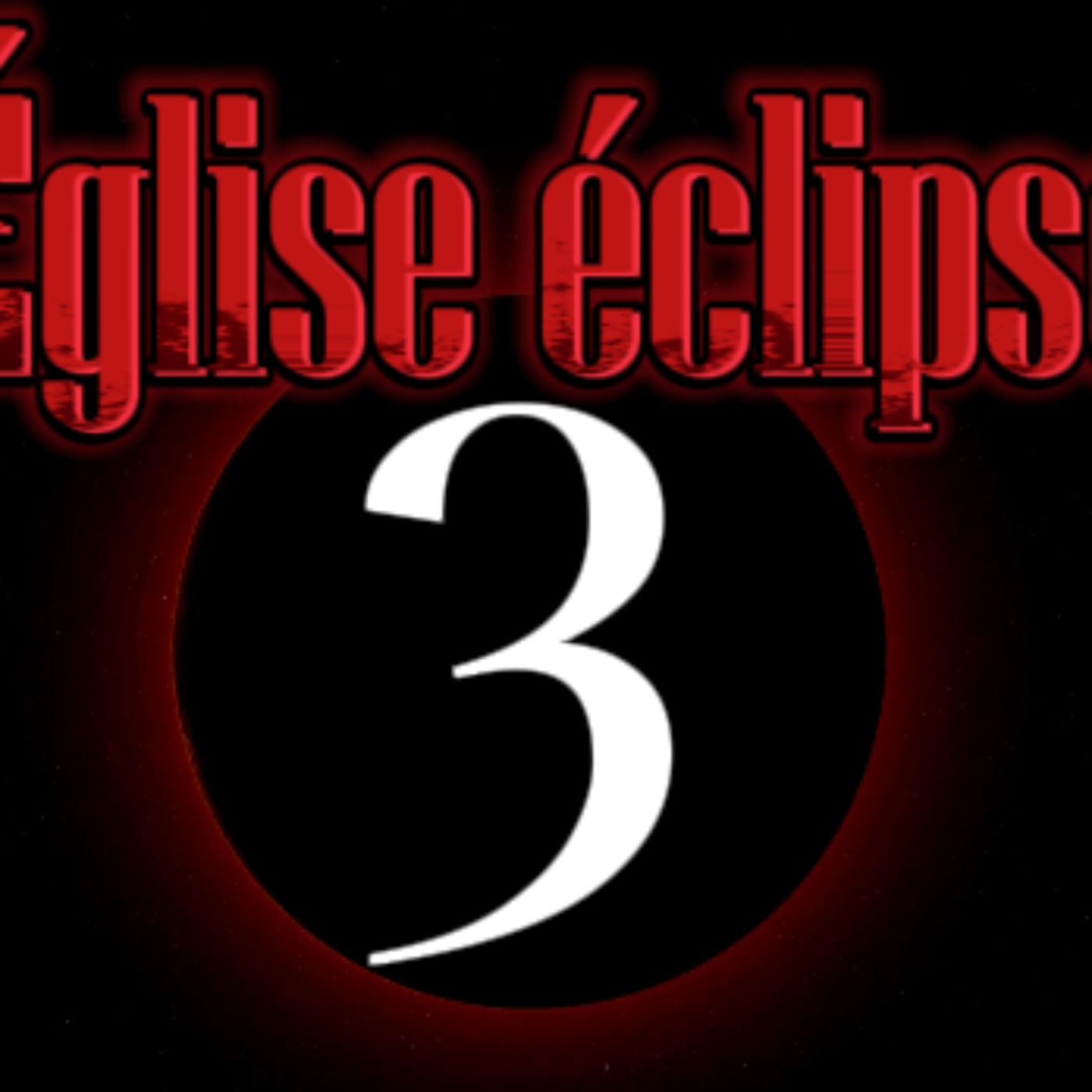 L’Église éclipsée - épisode 3 - Les Juifs sont le peuple élu de Satan episode artwork