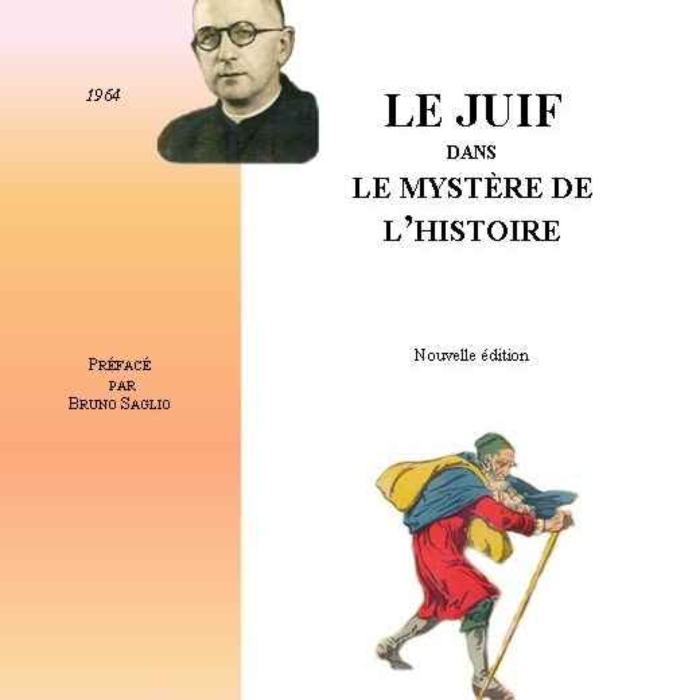 Le Juif dans le mystère de l'Histoire - Abbé Meinvielle - 3ème partie episode artwork