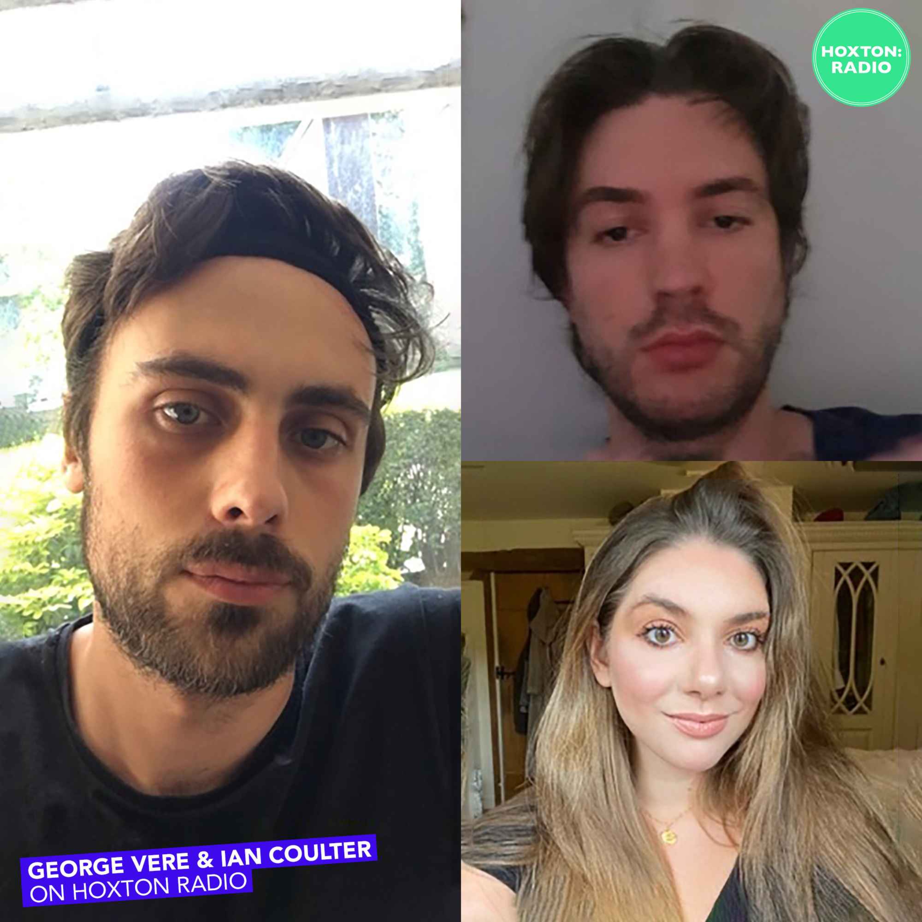 George Vere & Ian Coulter on Hoxton Radio
