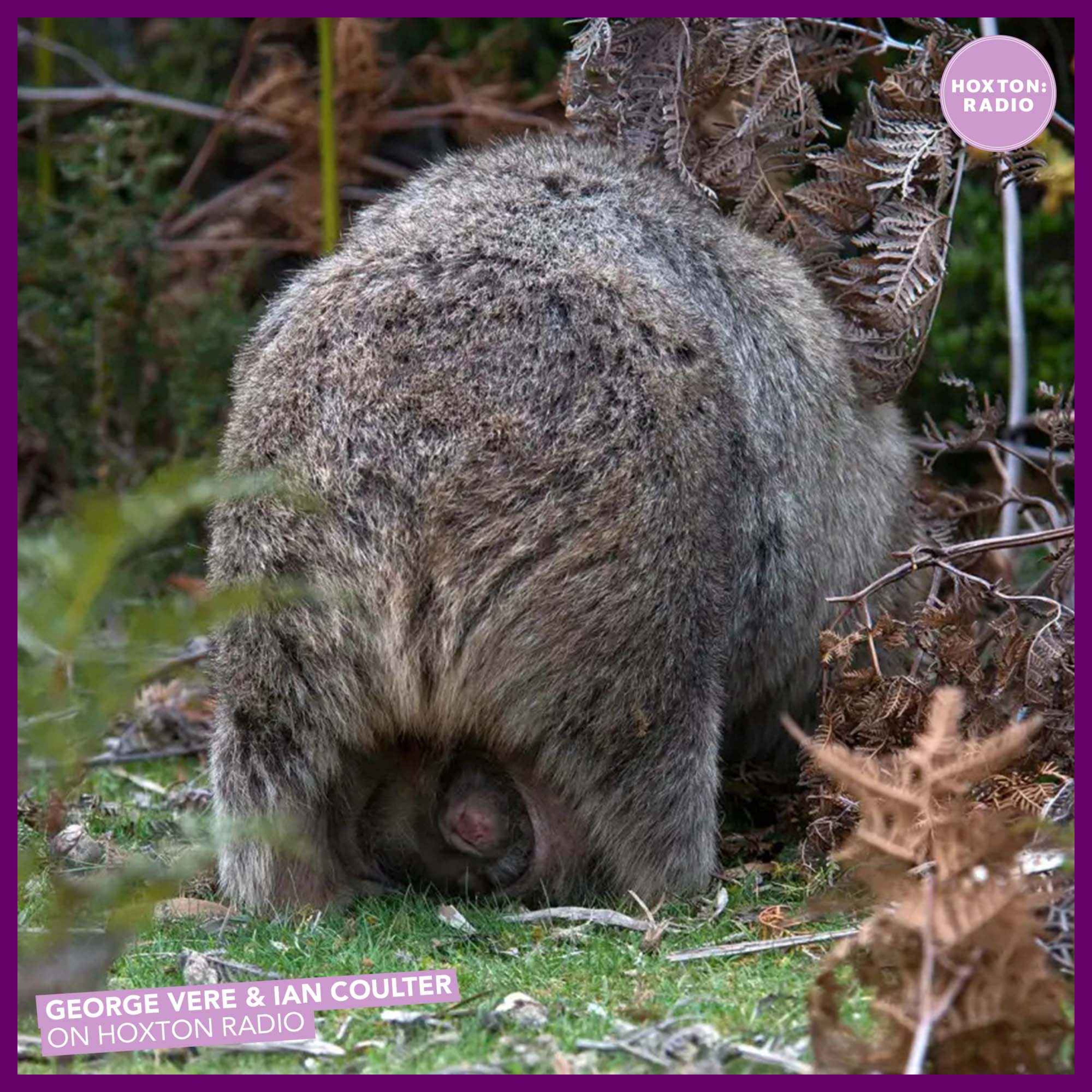 George Vere & Ian Coulter on Hoxton Radio