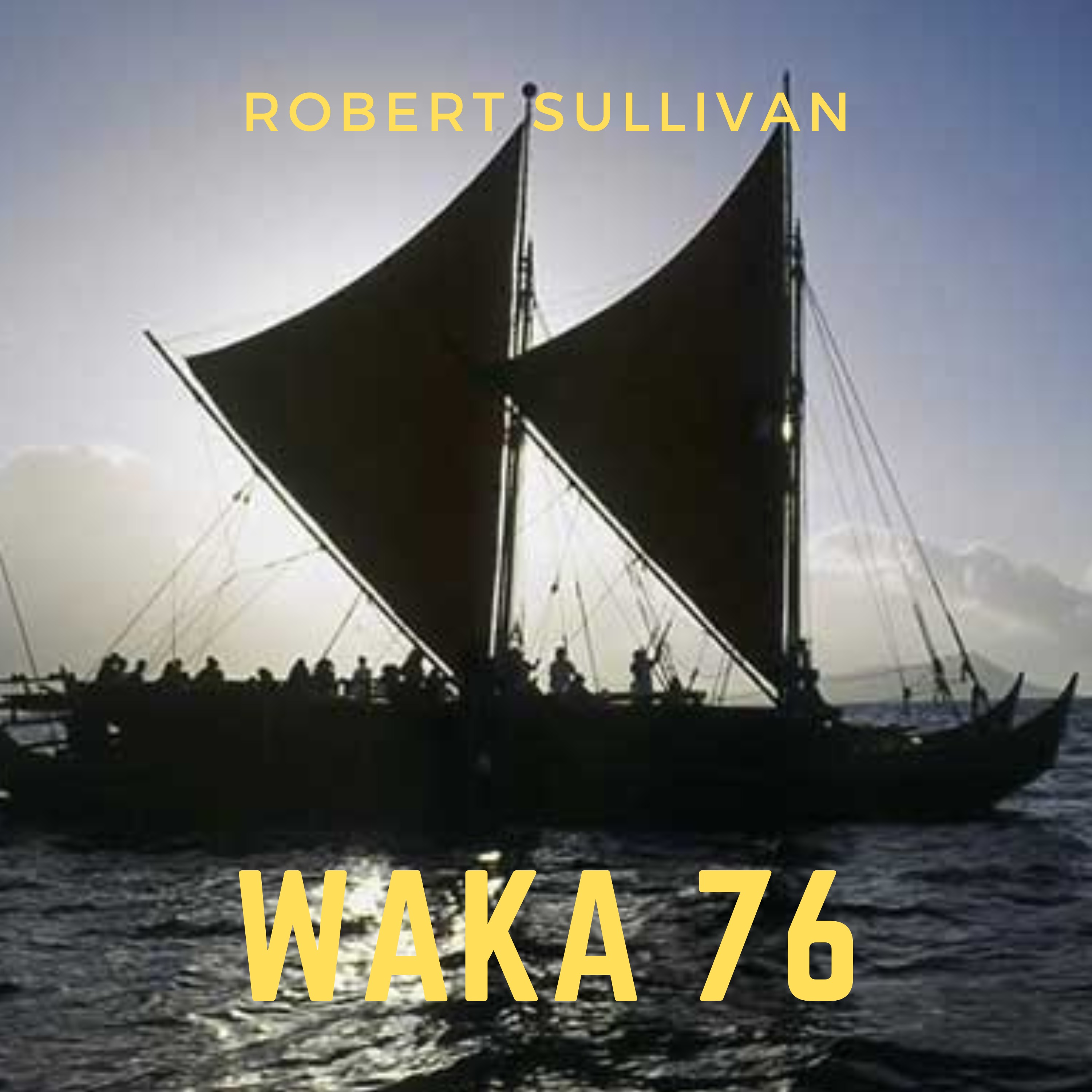 Robert Sullivan, Waka 76 episode artwork