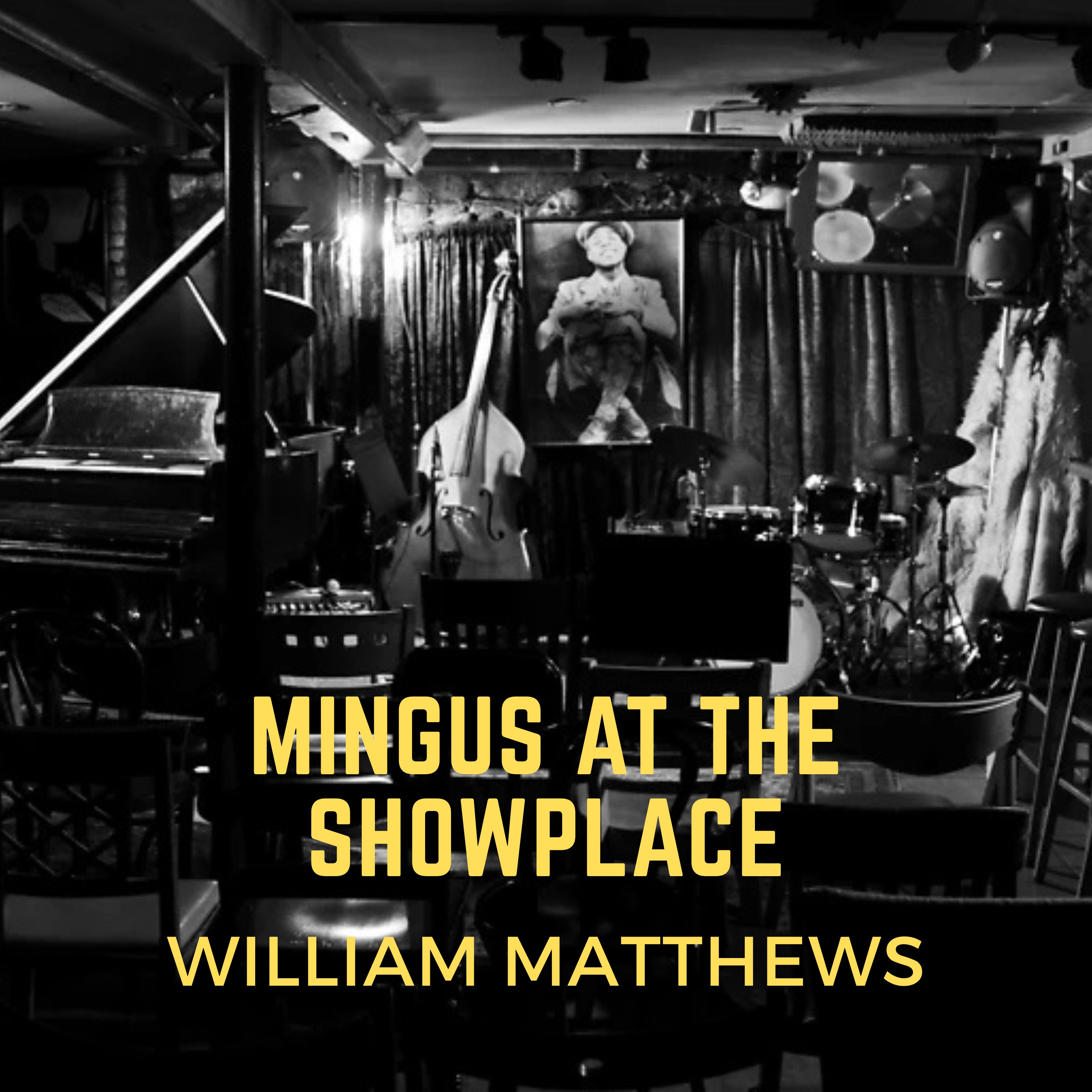 William Matthews, "Mingus at the Showplace" episode artwork