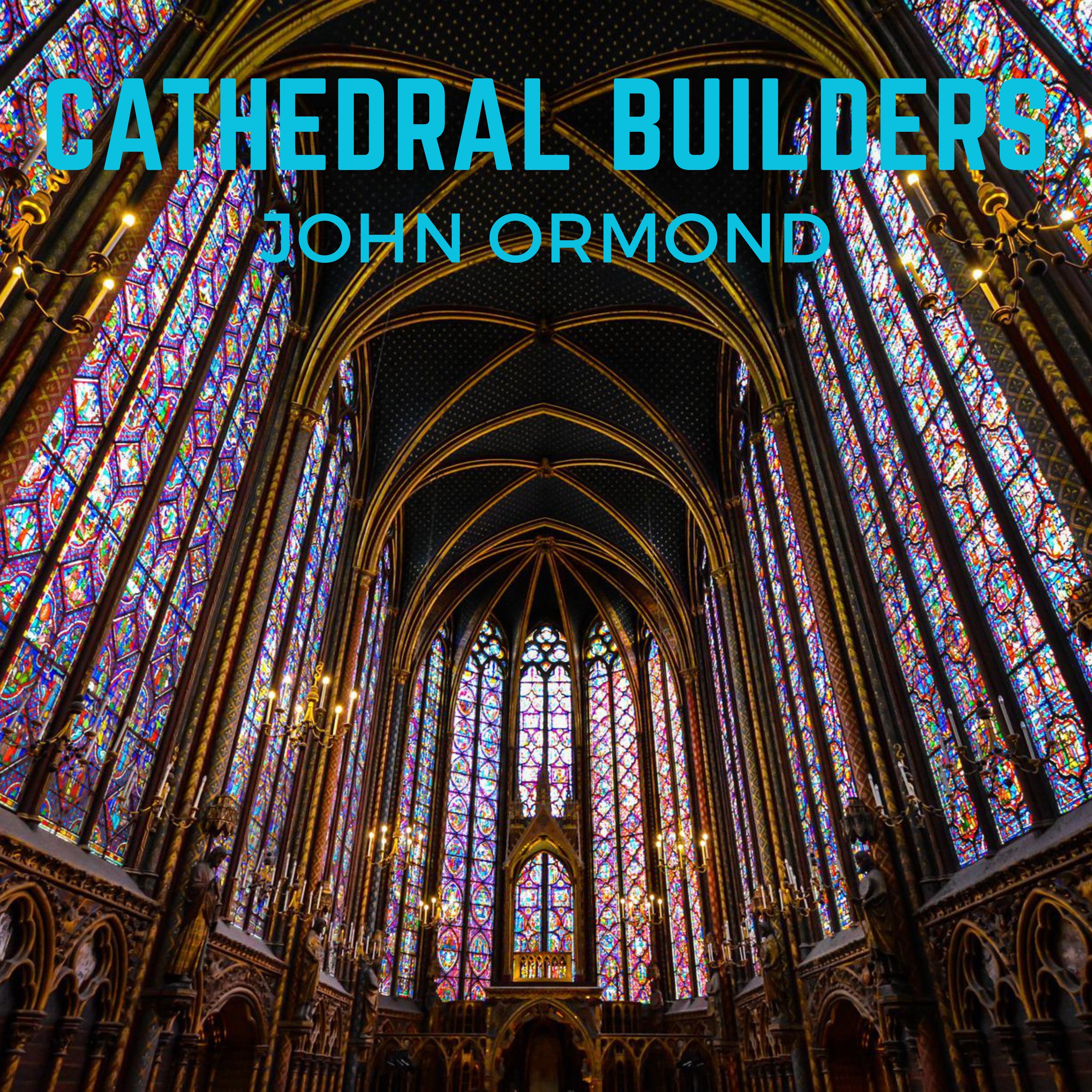 John Ormond, "Cathedral Builders" episode artwork