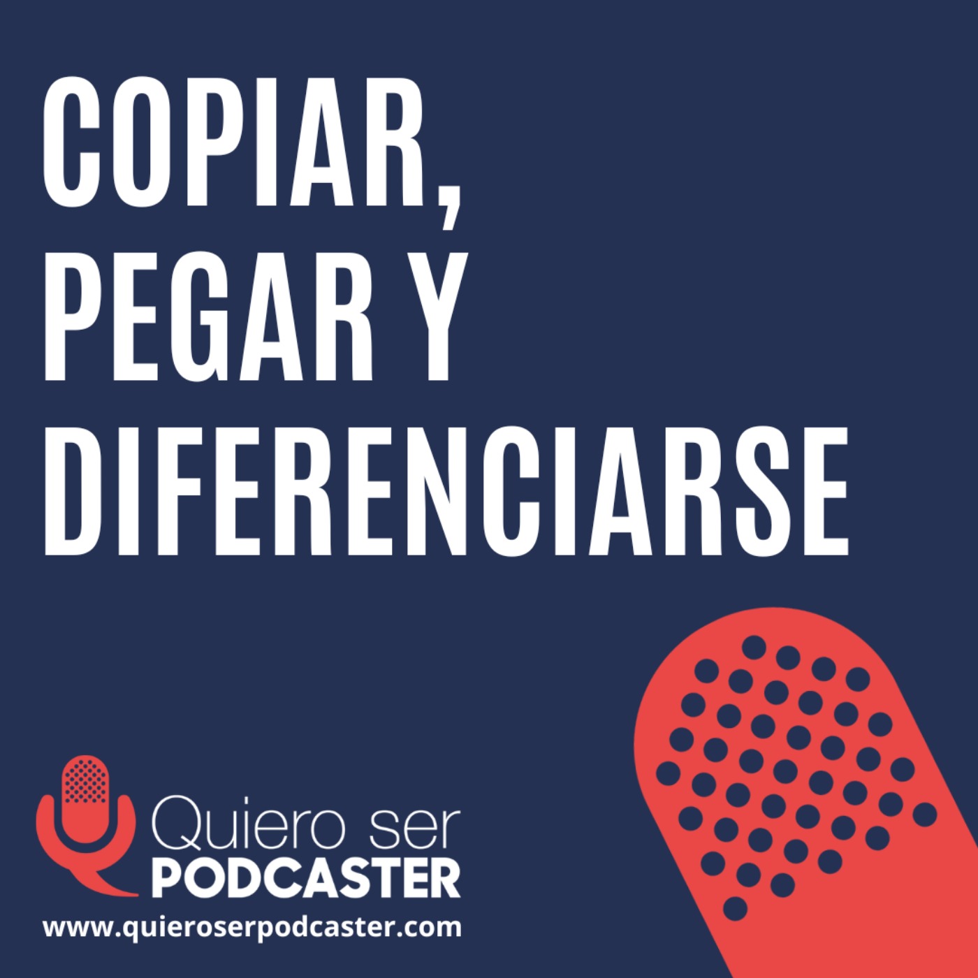 Copiar, pegar y diferenciarse