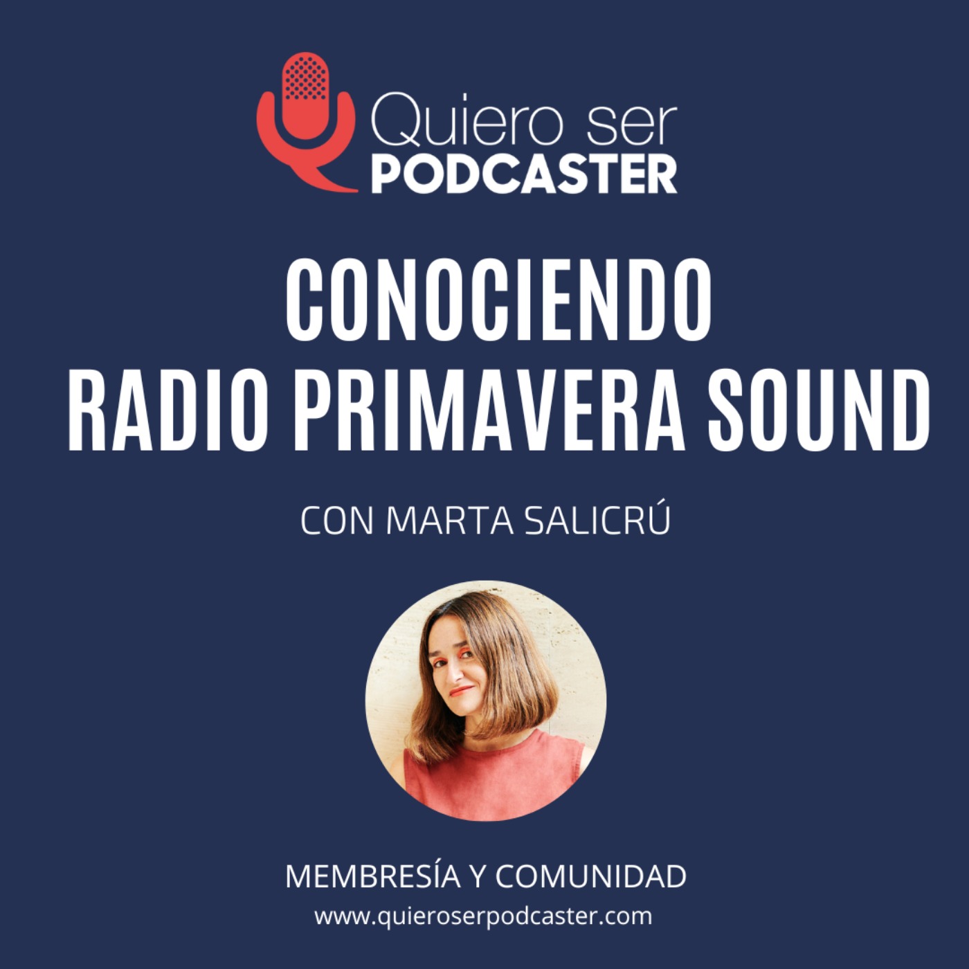 cover art for Conociendo Radio Primavera Sound @RadioPrimavera_ @salicrunette