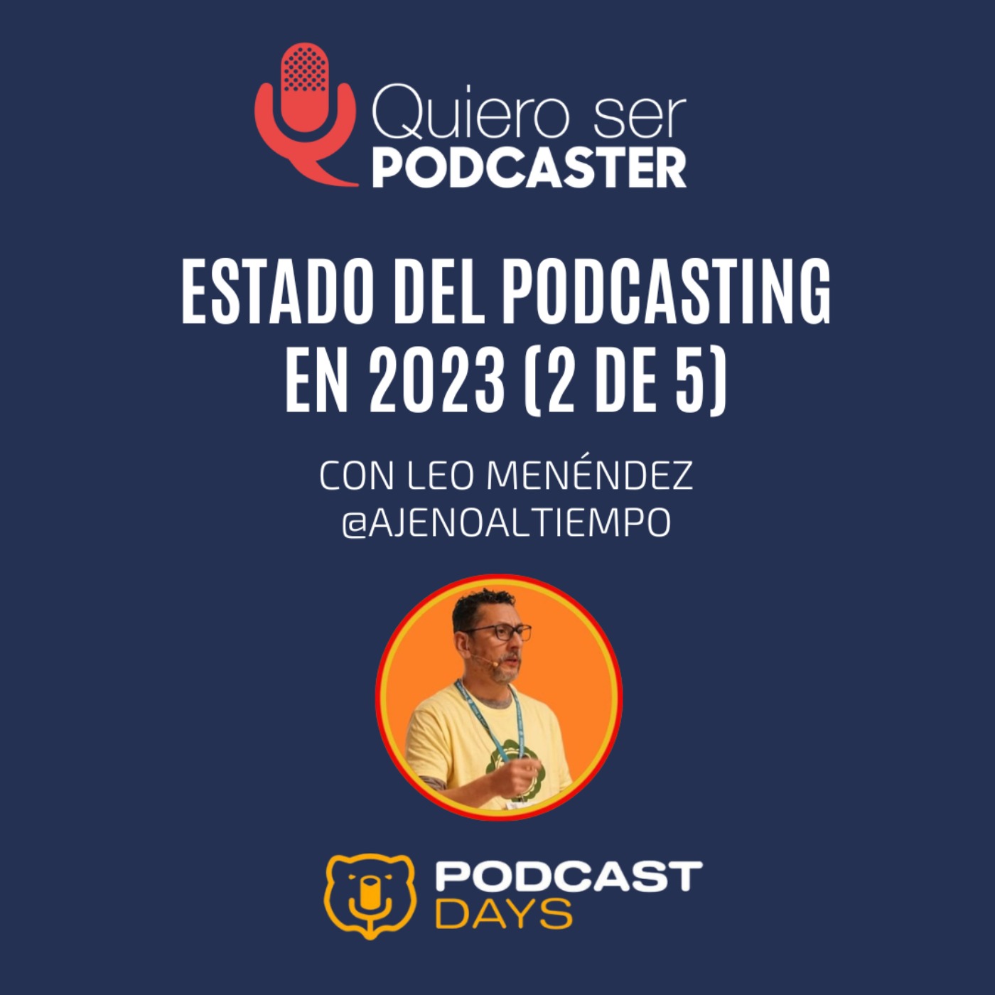 Leo Menéndez y el estado del podcasting 2023, con @ajenoaltiempo de @getmumbler , grabado en @PodcastDays_ dentro de una cabina @studiobricks