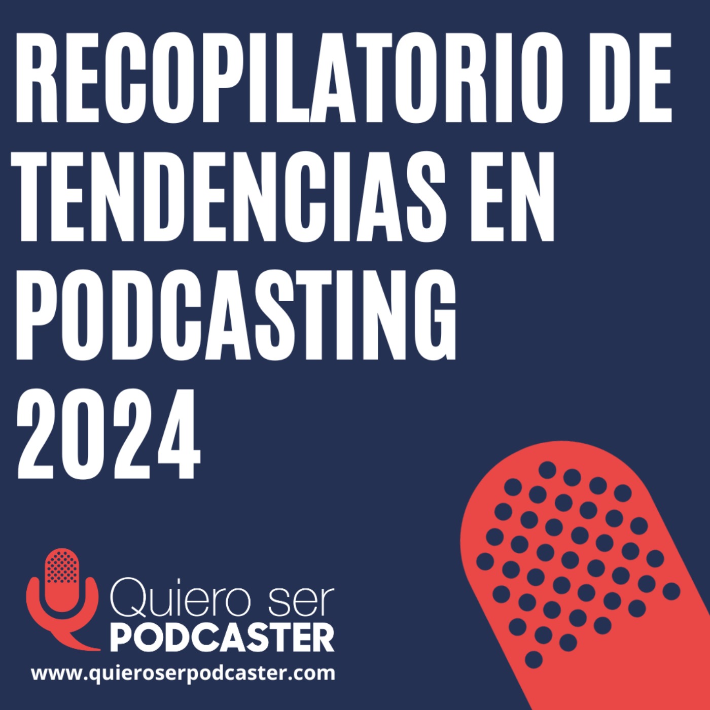 cover art for Recopilatorio de tendencias en podcasting 2024  cc @jagelado @luismipedrero @acast