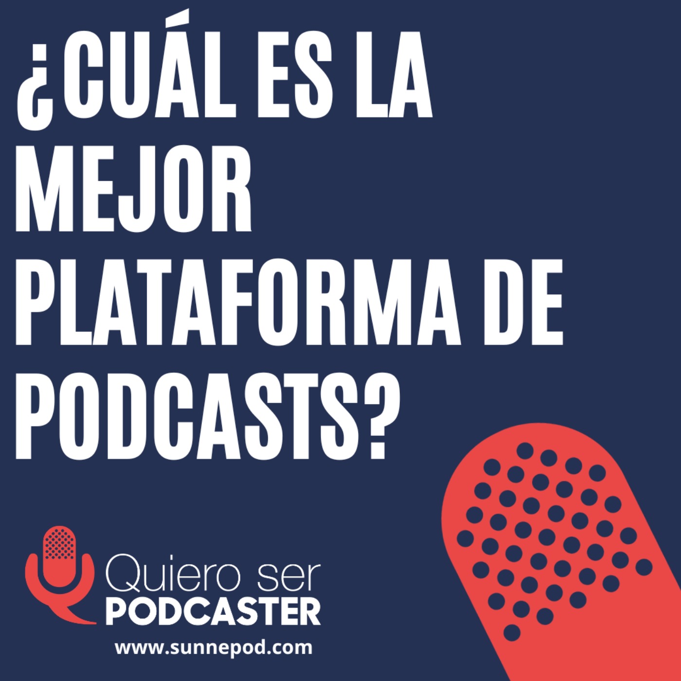 ¿Cuál es la mejor plataforma de podcasts?