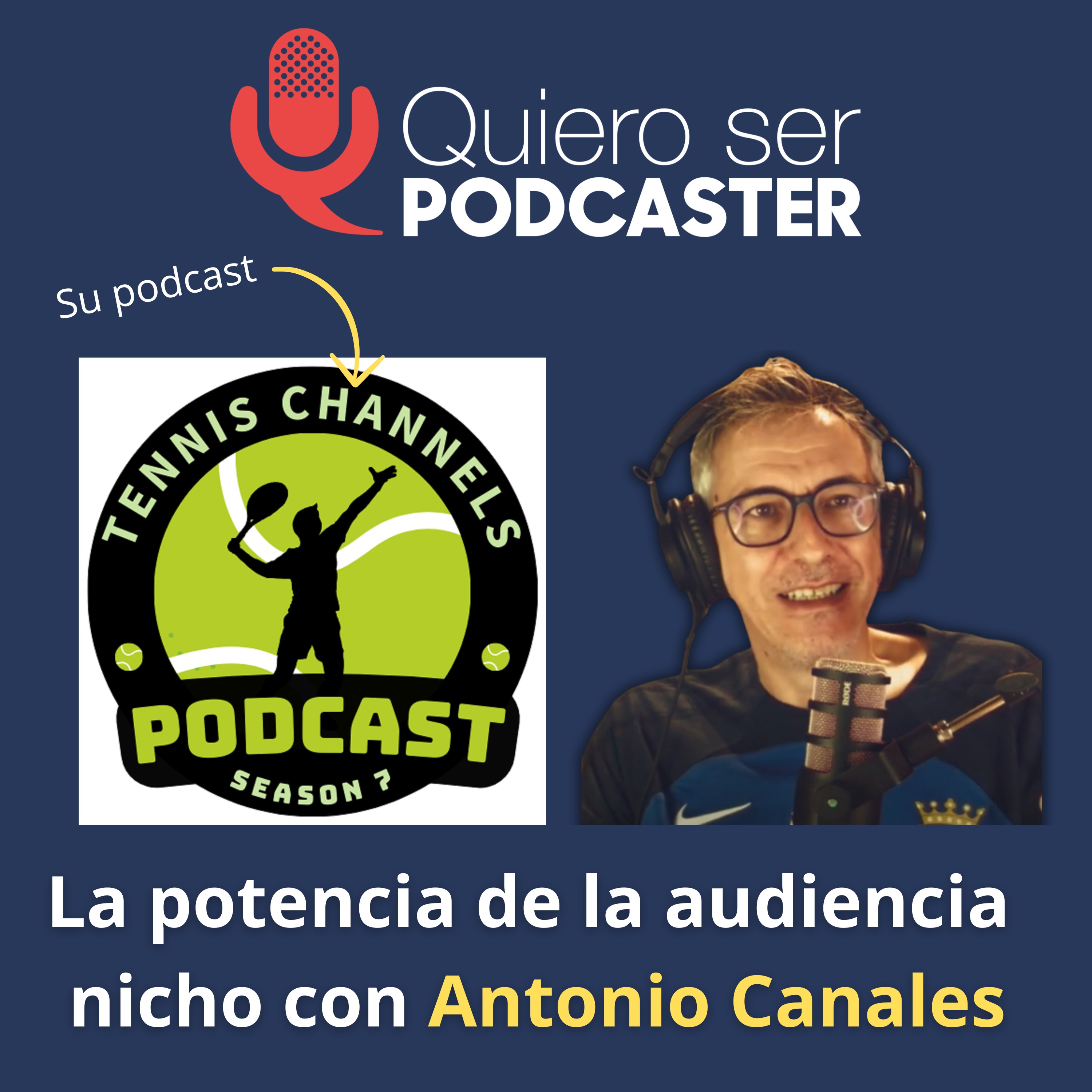 Antonio Canales: vivir del podcasting deportivo sin ser famoso