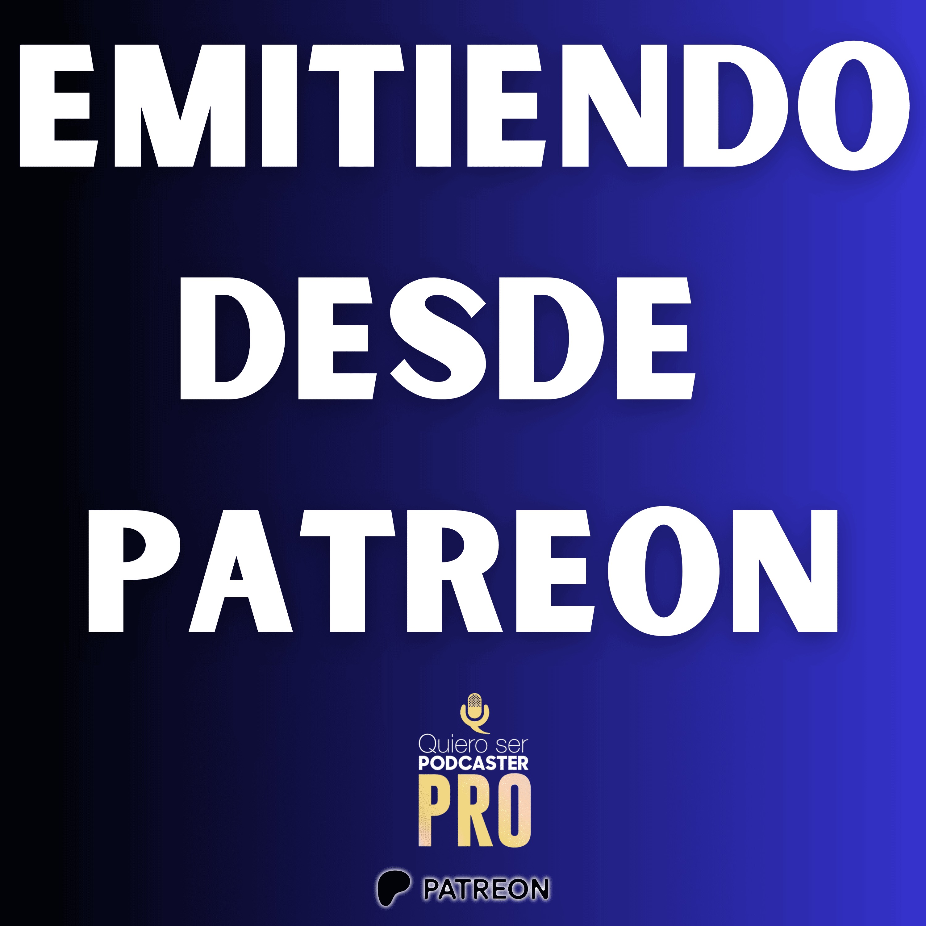 Emisión desde PATREON