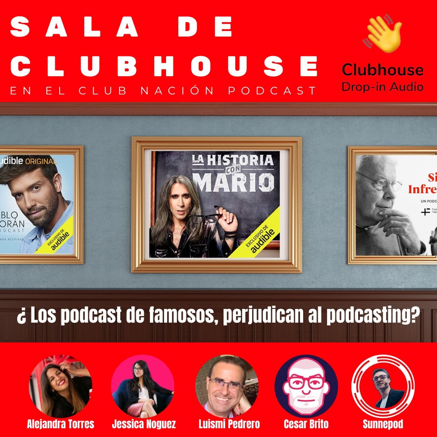 Debate  ¿ los podcast de celebrities perjudican al podcasting ?