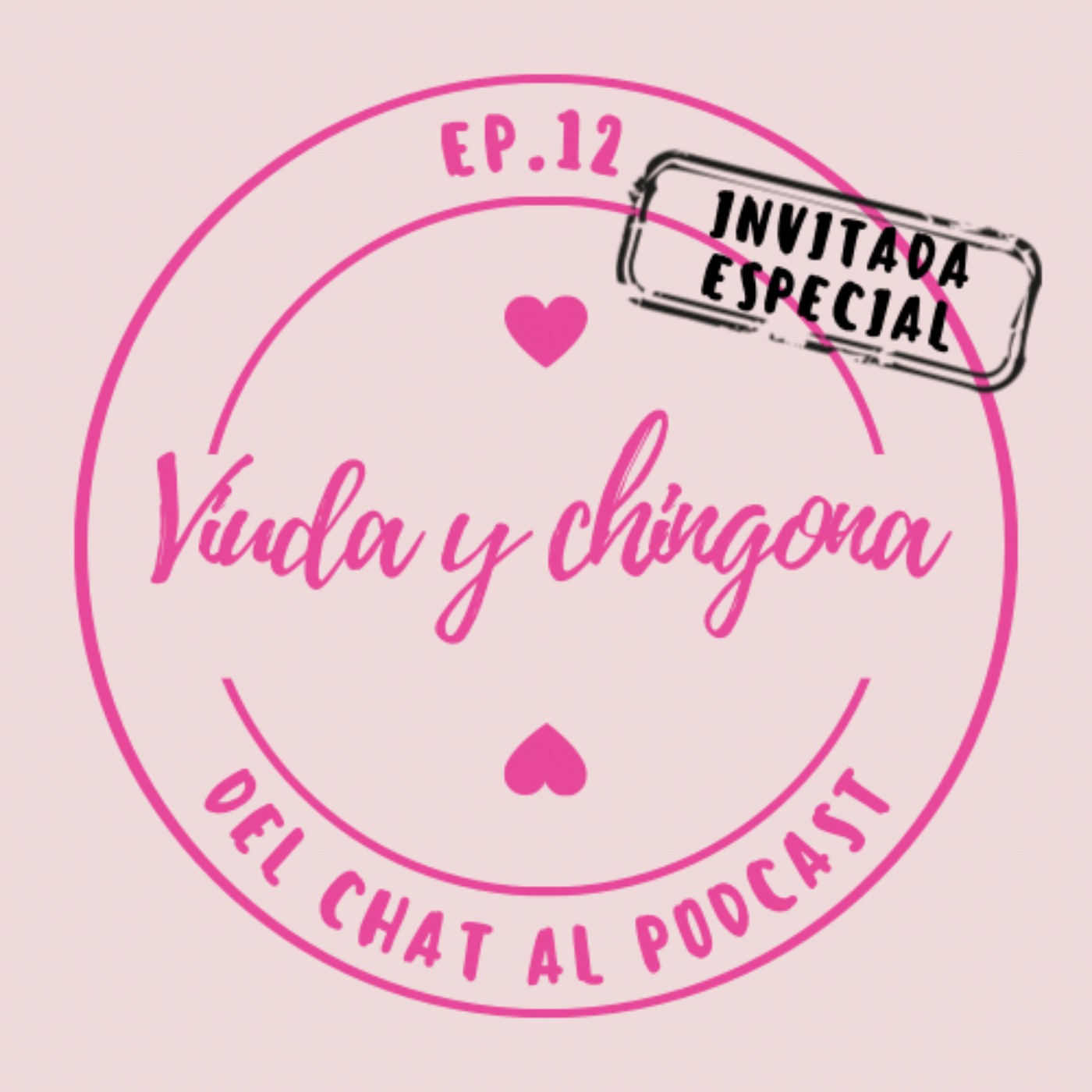 Viuda y Chingona episode artwork