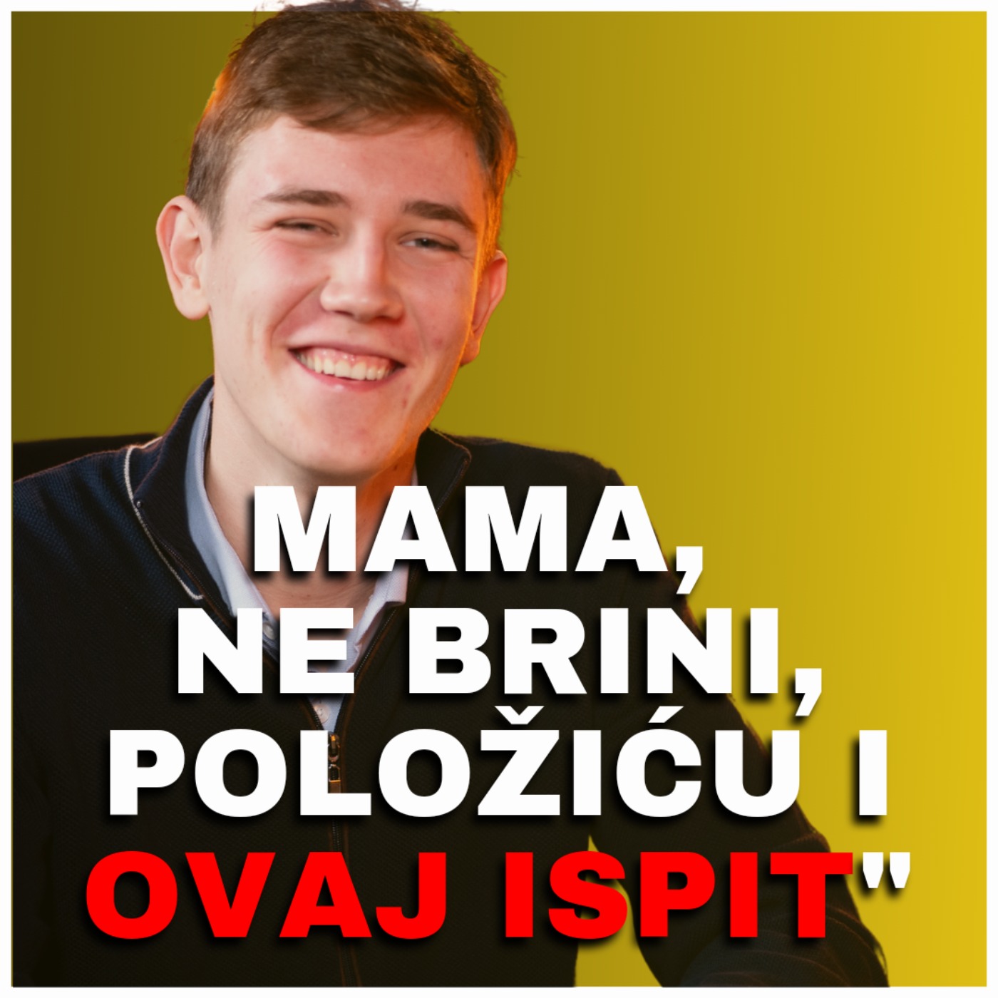 Zdrava priča 037: "Mama, ne brini, položiću i ovaj ispit" episode artwork