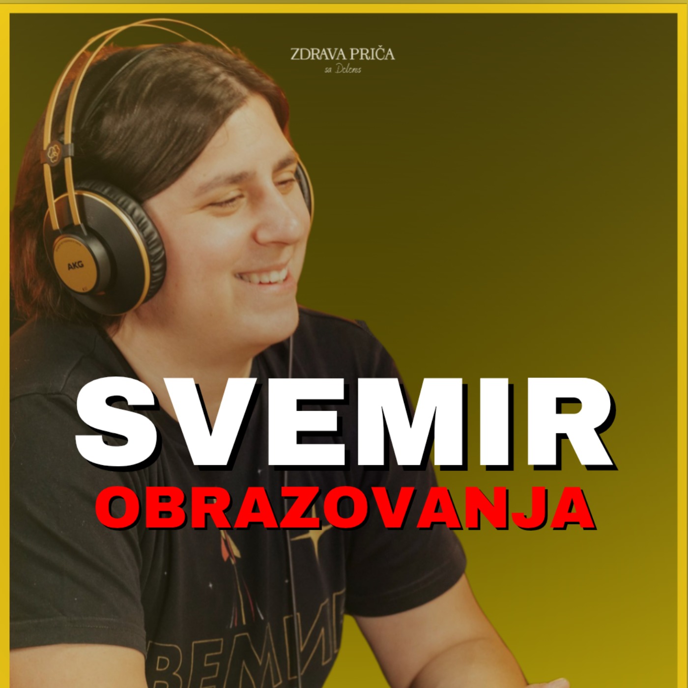 Zdrava priča 046: dr Tijana Prodanović - astrofizičarka: Svemir obrazovanja episode artwork