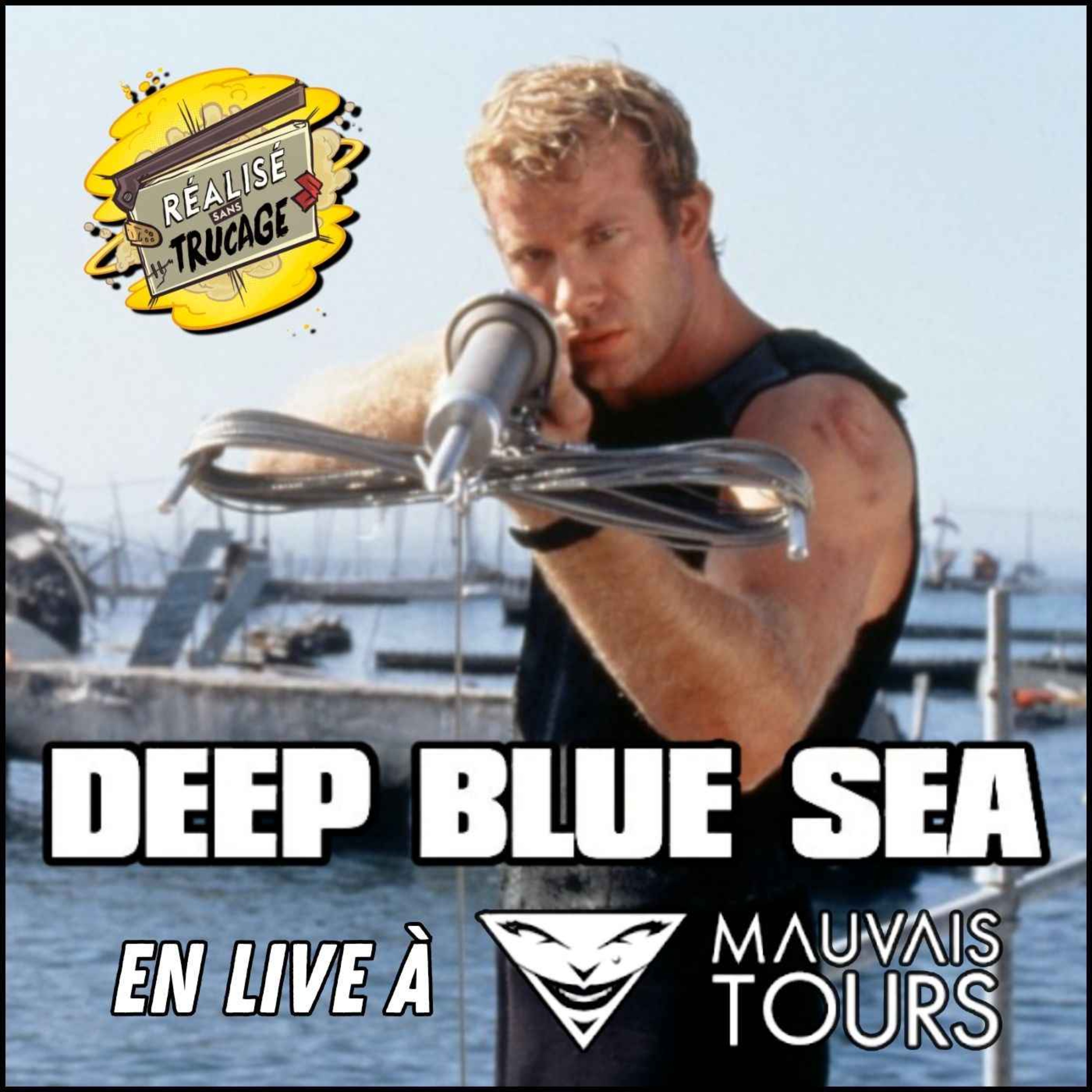 🦈 PEUR BLEUE - Renny Harlin [EN LIVE À MAUVAIS TOURS] — RÉALISÉ SANS TRUCAGE