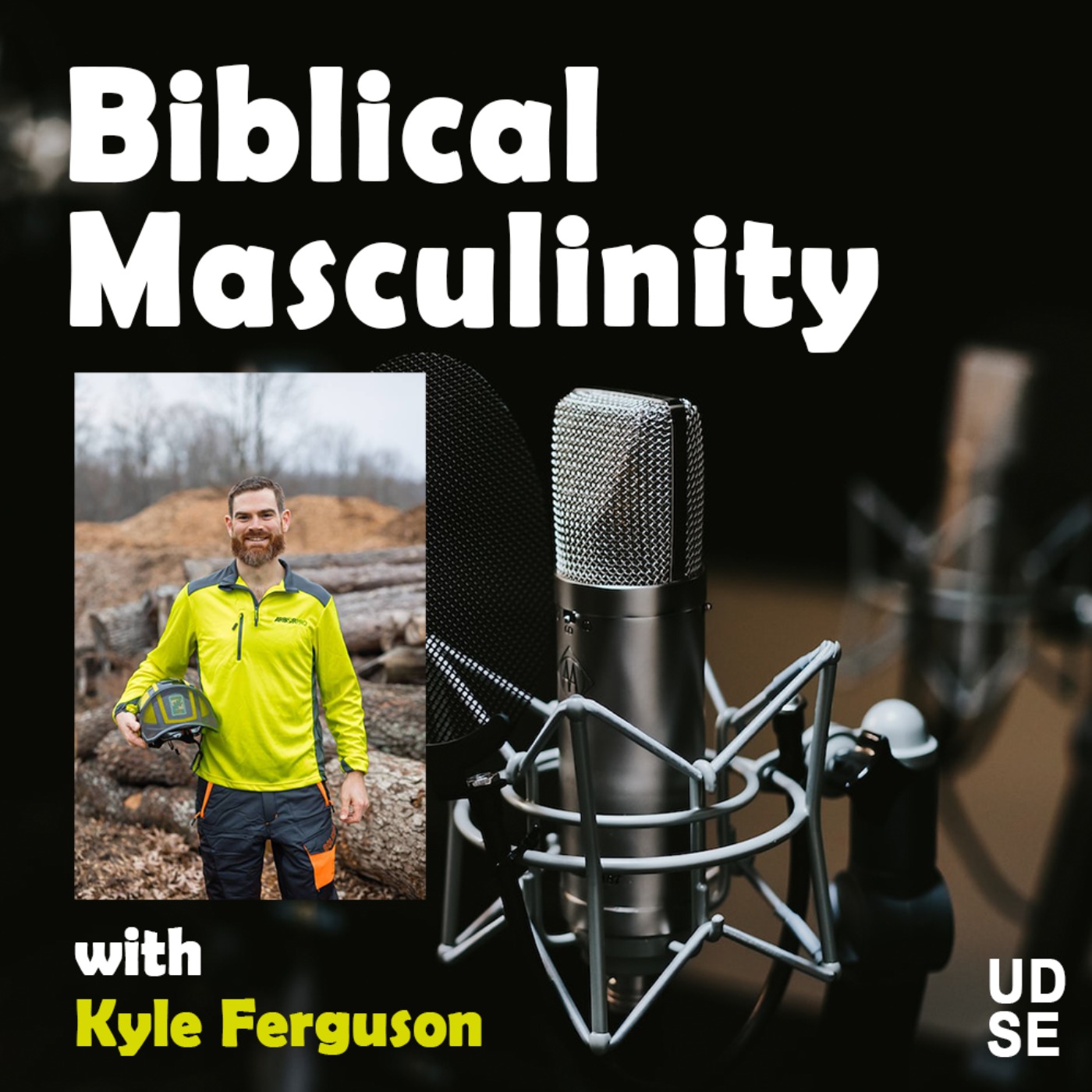 cover art for UD Special - Biblical Masculinity with Kyle Ferguson