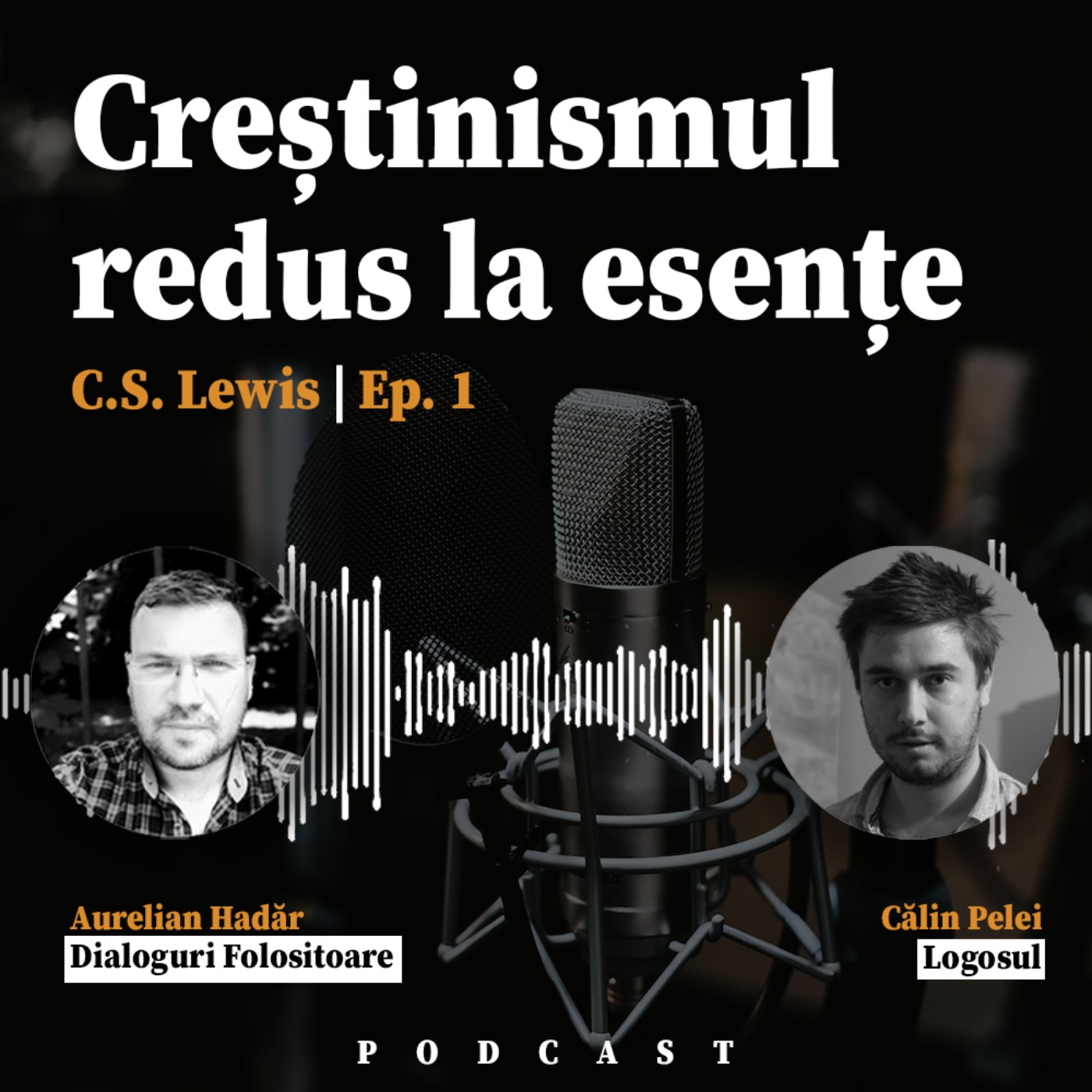 cover art for  "Creștinismul Redus la Esențe" de C.S. Lewis EP 1 