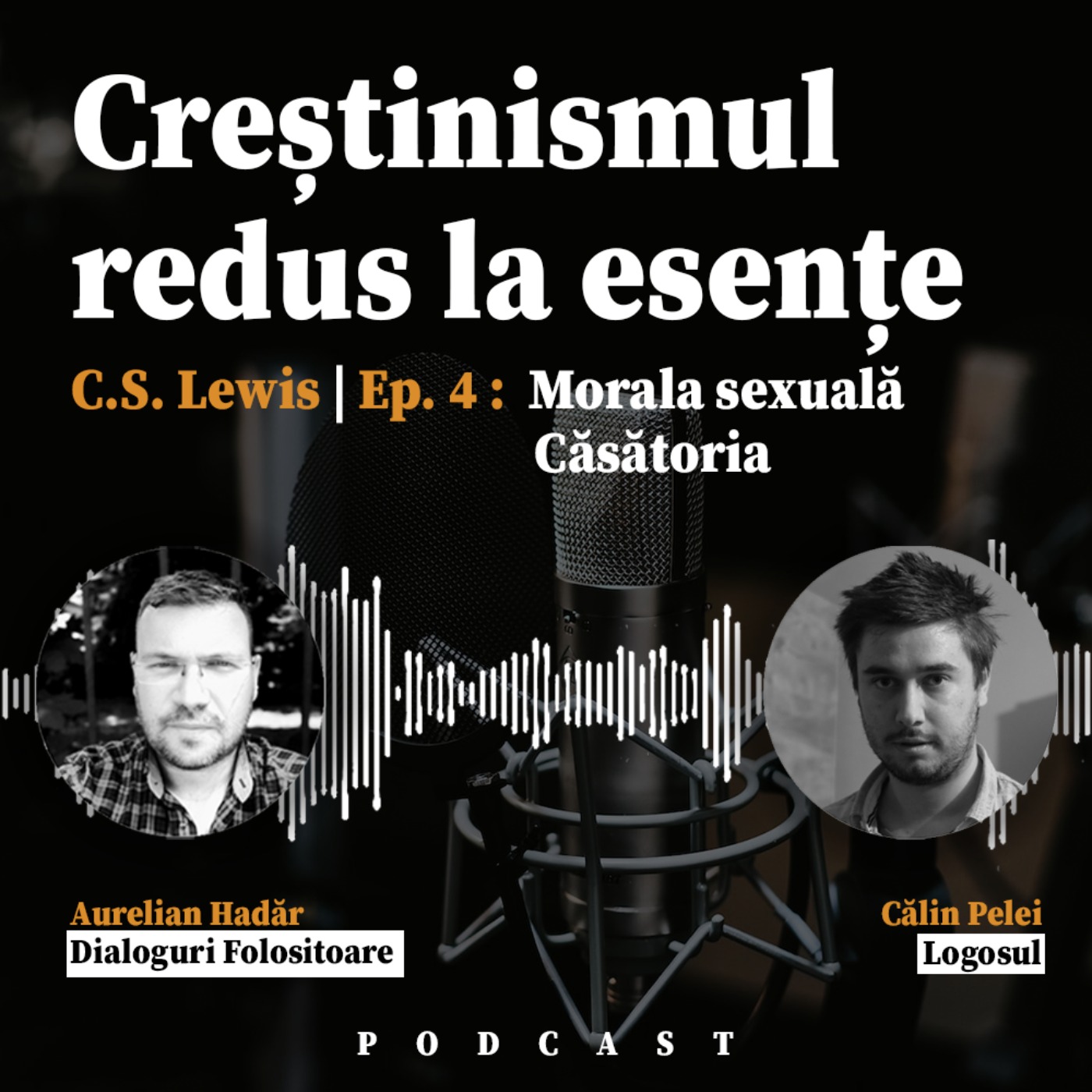 cover art for  "Creștinismul Redus la Esențe" de C.S. Lewis EP 5 - Morala sexuală, Căsătoria