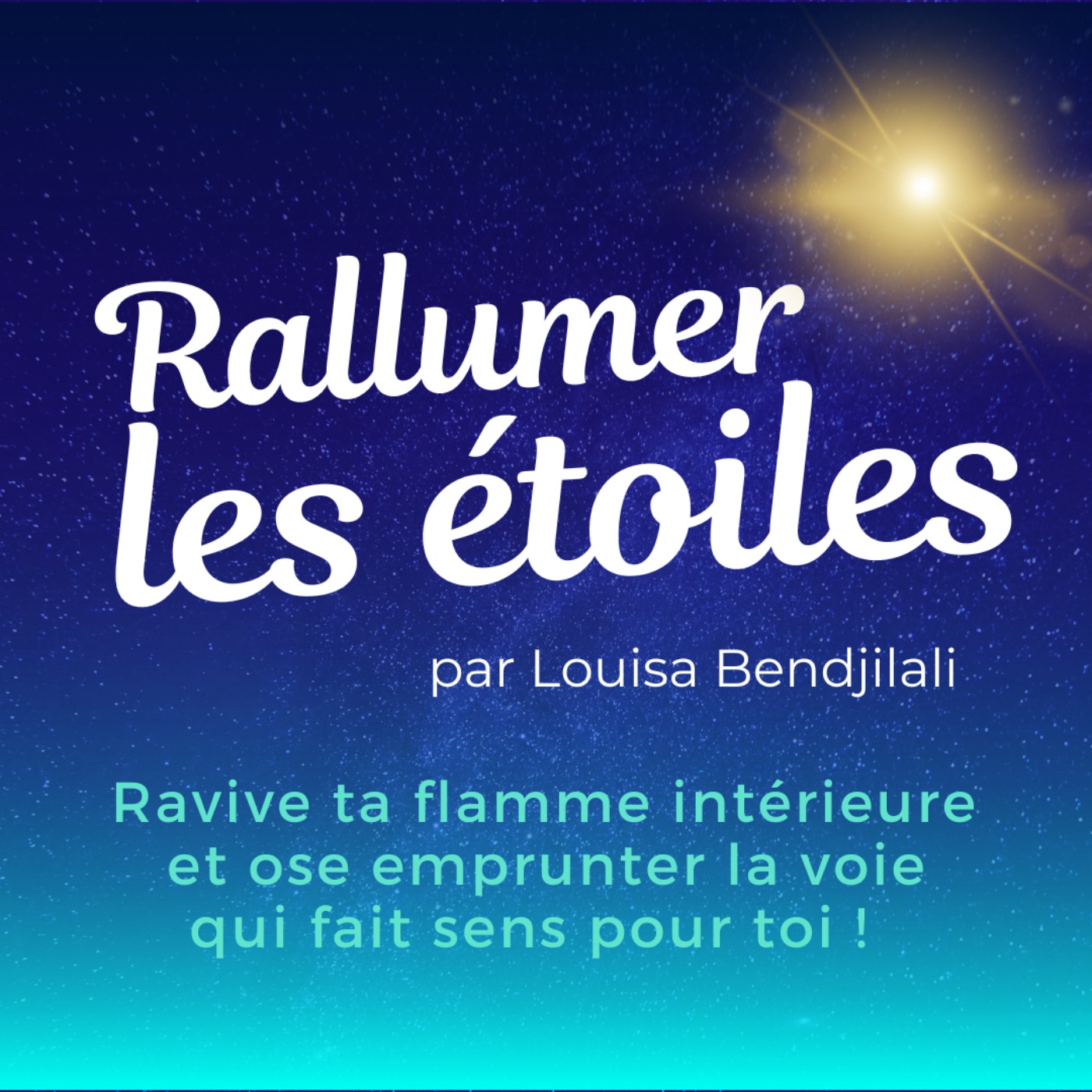 Rallumer les étoiles