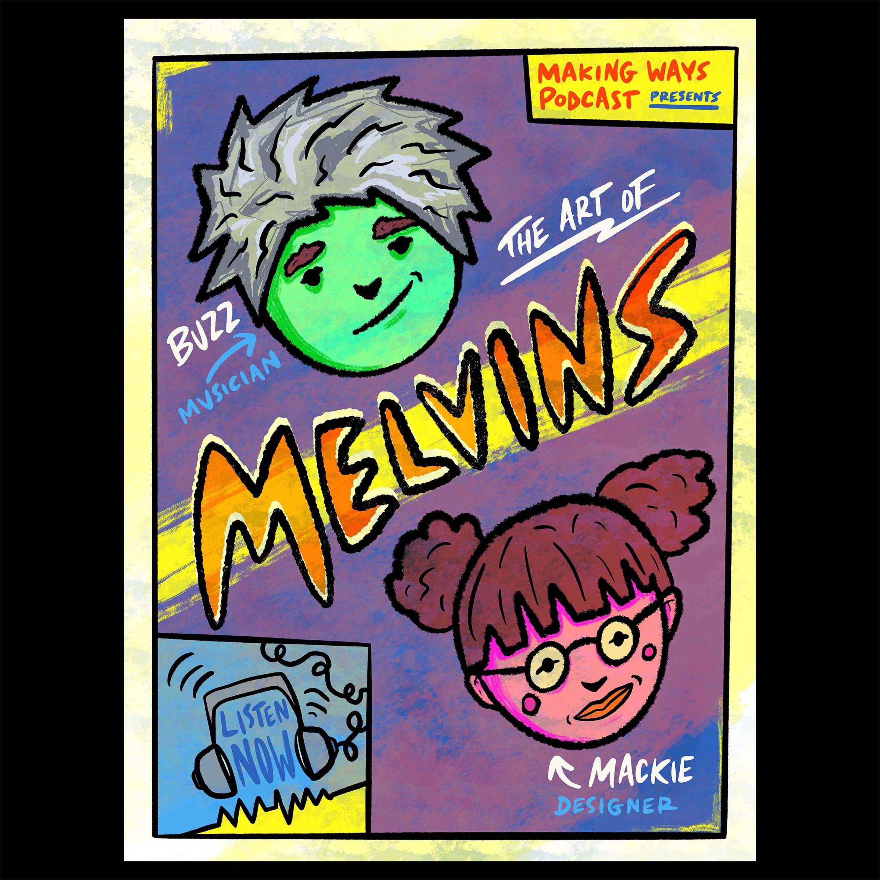 The Art of Melvins with Buzz Osborne and Mackie Osborne