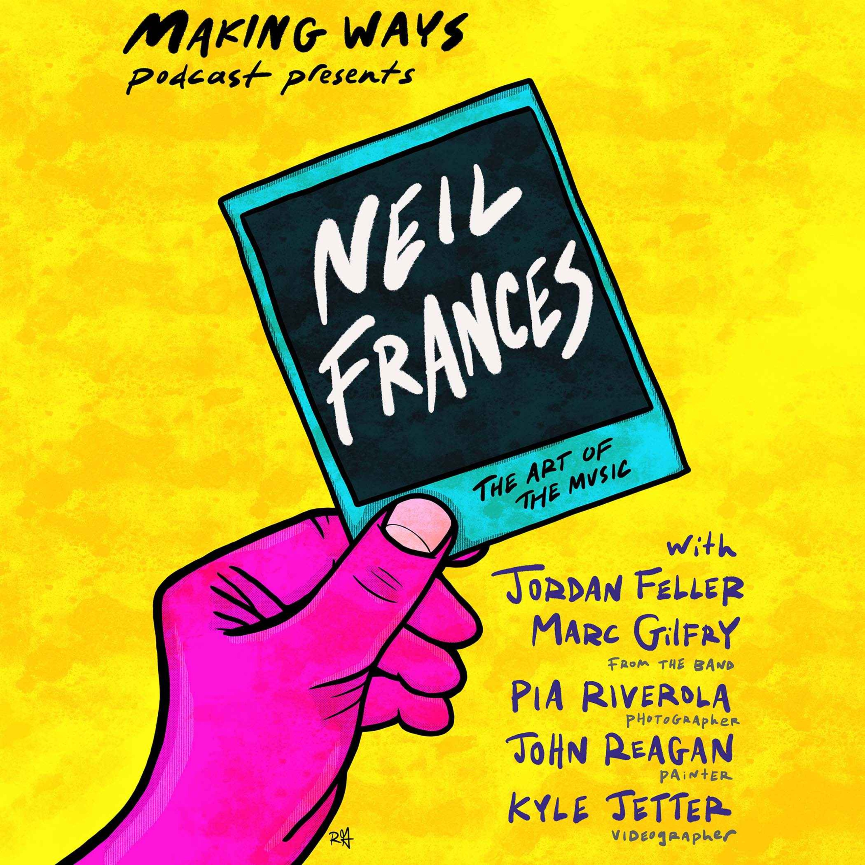 The Art of Neil Frances: Jordan Feller, Marc Gilfry, and Their Creative Family