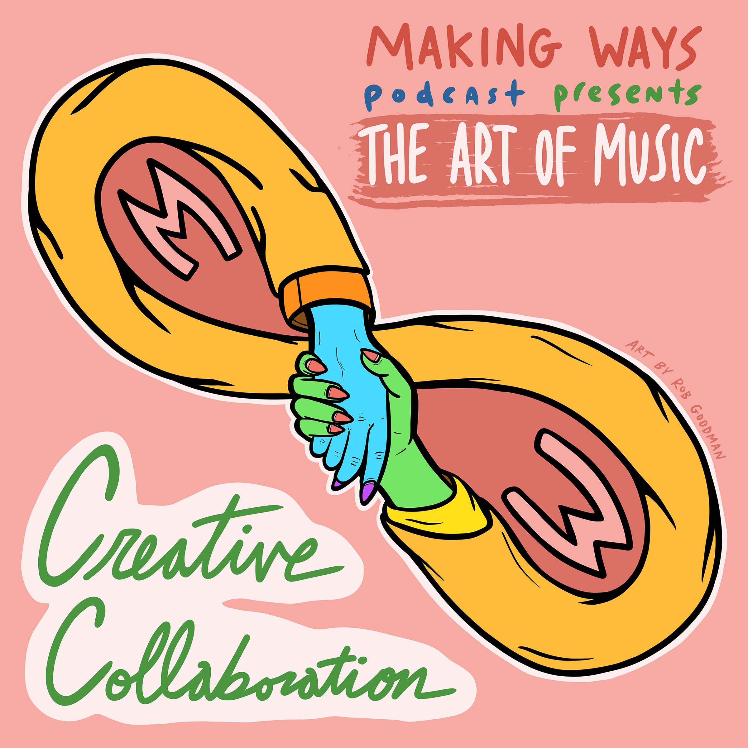 Making Ways: The Art of Music