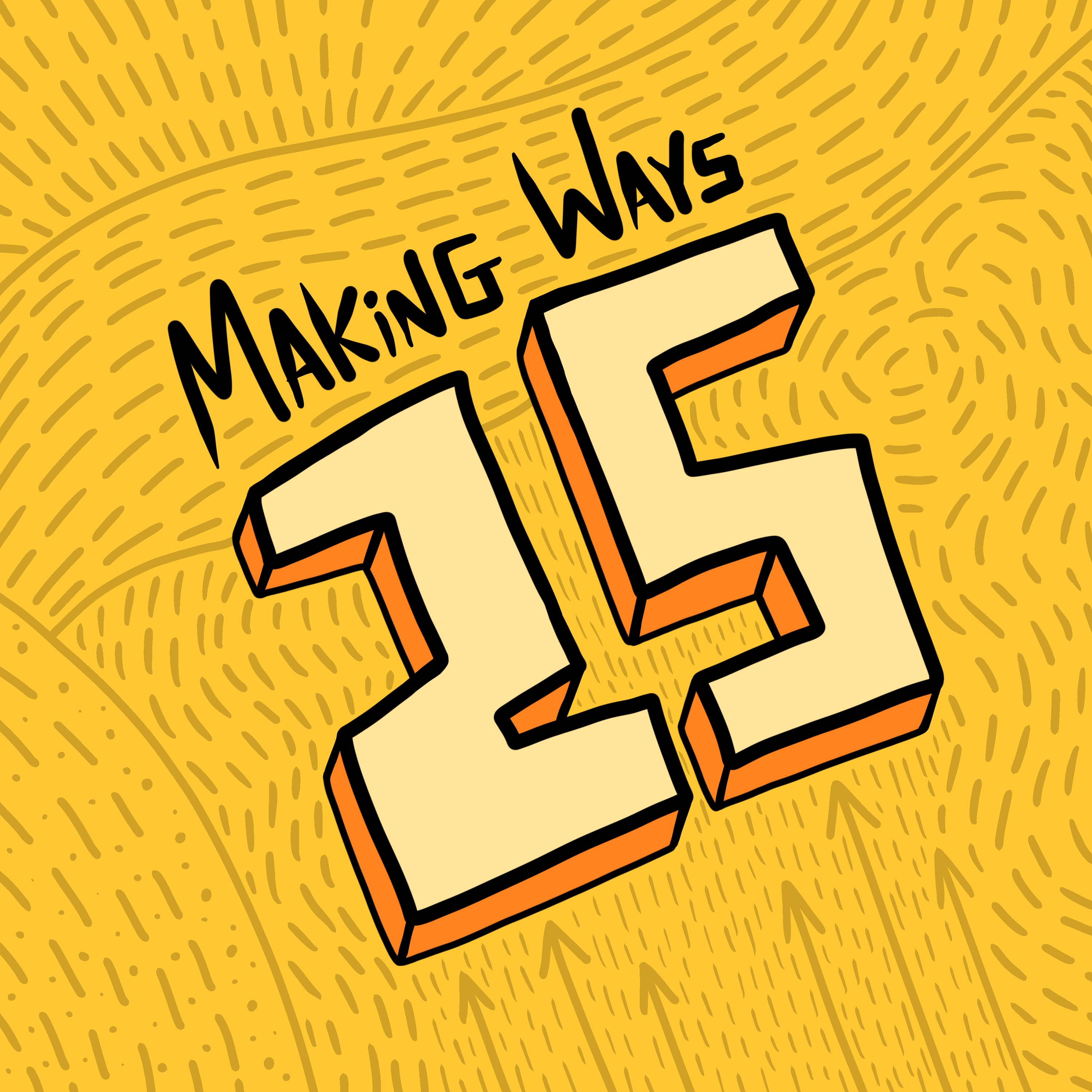 Making Ways: The Art of Music