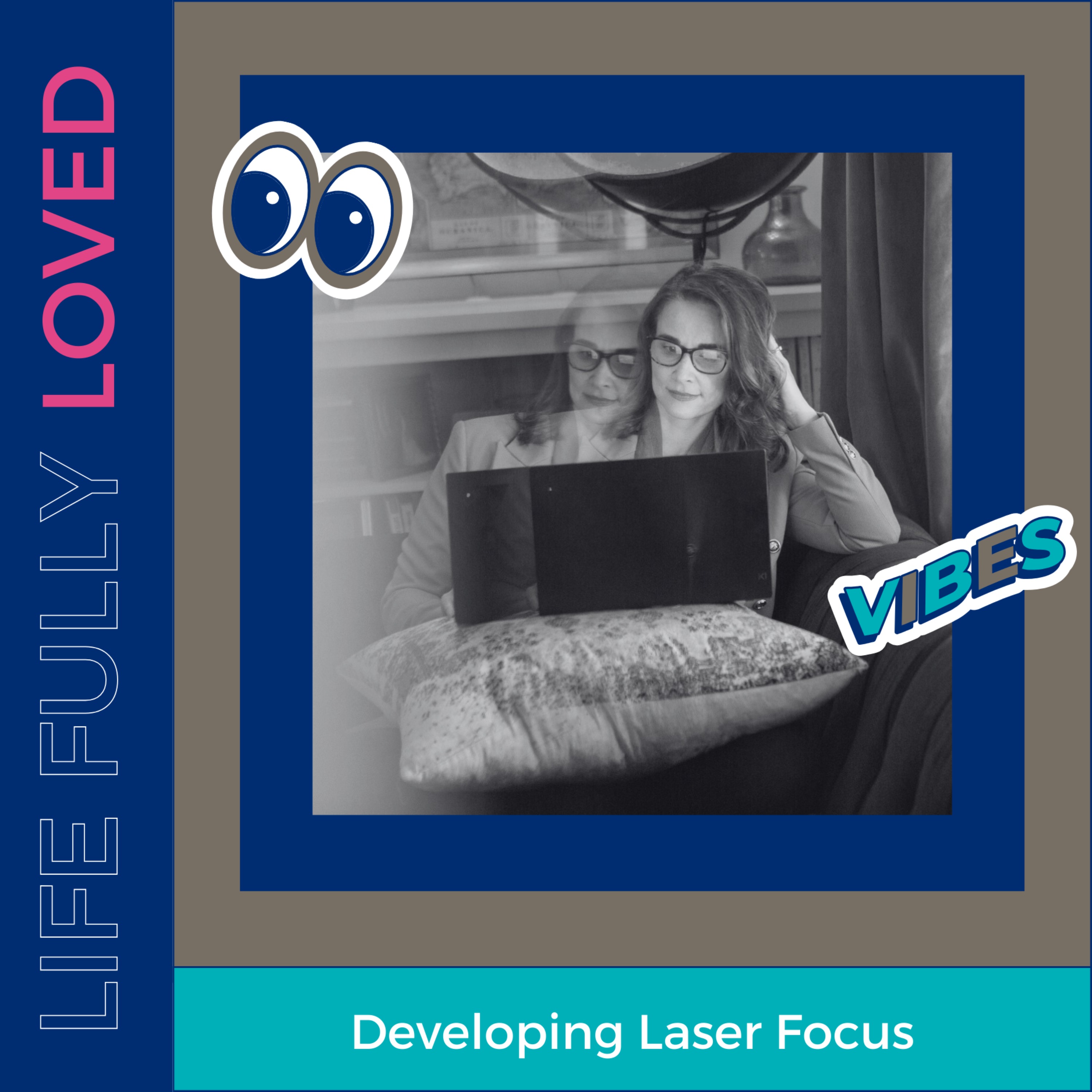 cover art for Developing Laser Focus