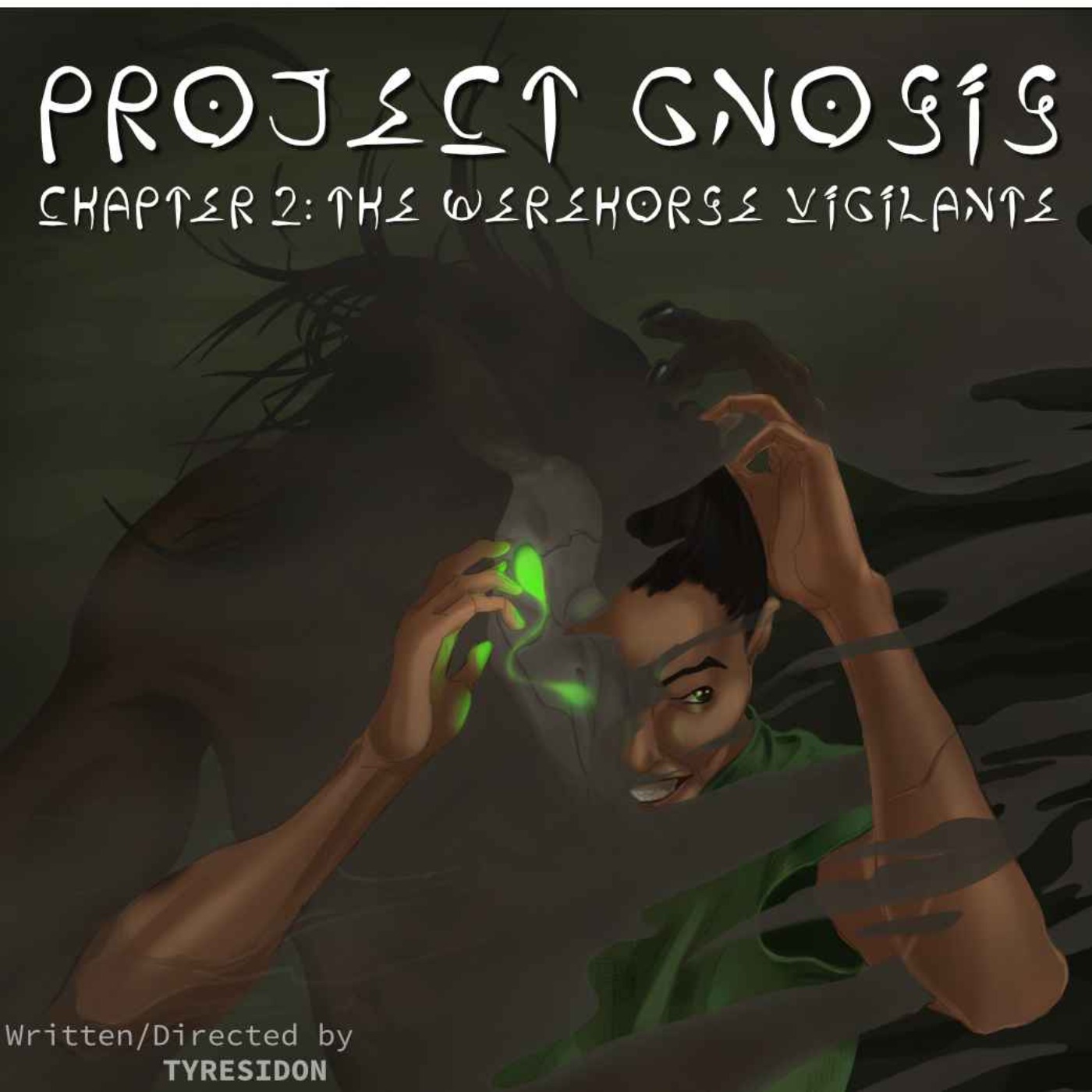 PROJECT GNOSIS Chapter 2: The Werehorse Vigilante