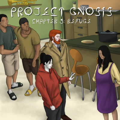 cover art for PROJECT GNOSIS Chapter 5: Refuge