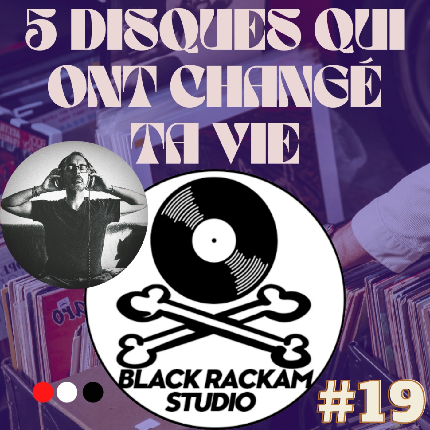 Episode 19 - MASHK, dj, compositeur, musicien...