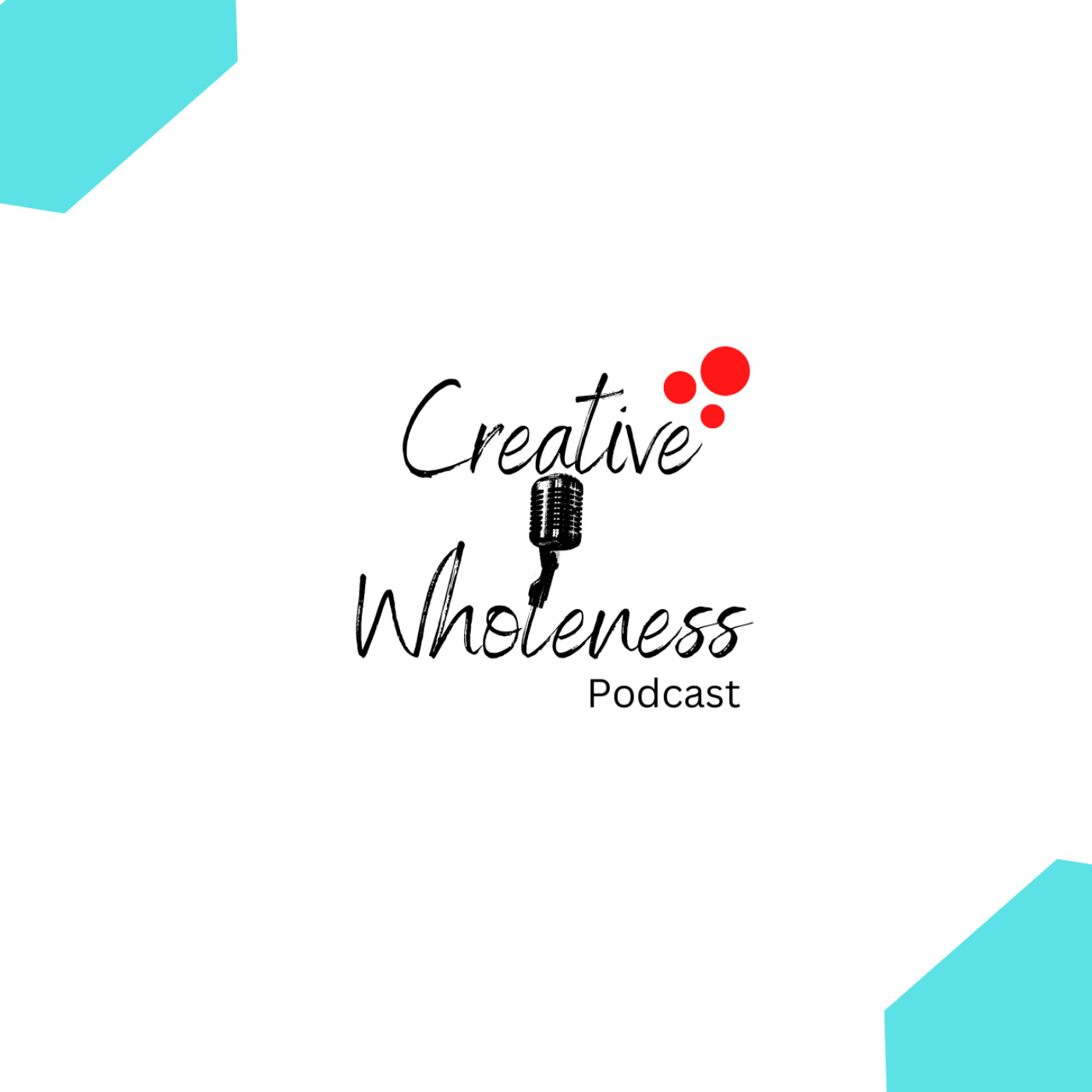 Creative Wholeness