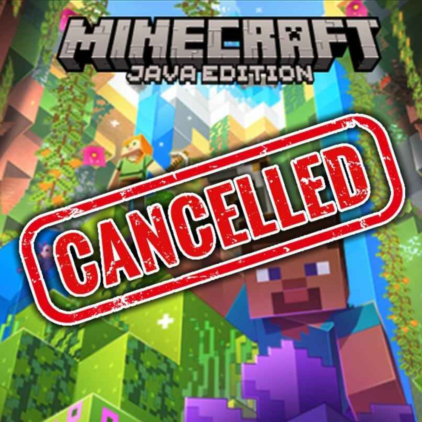 cover art for Minecraft Java Edition Cancelled?