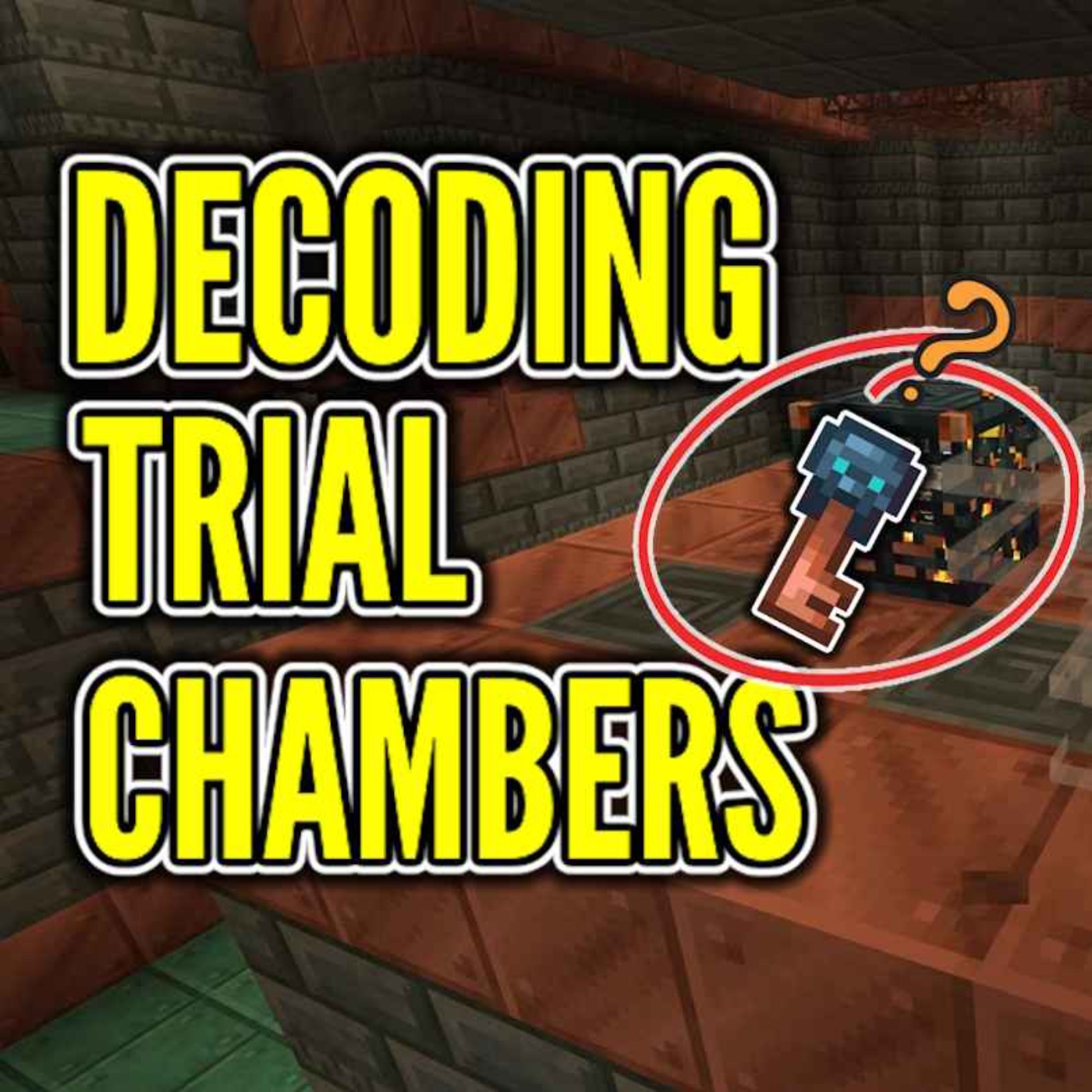 Decoding the Mystery of Trial Chambers and Spawners - Minecraft Lab | Acast