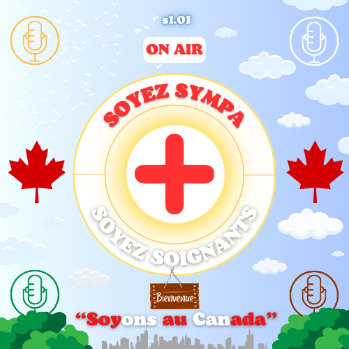 Soyez Sympa, Soyez Soignants