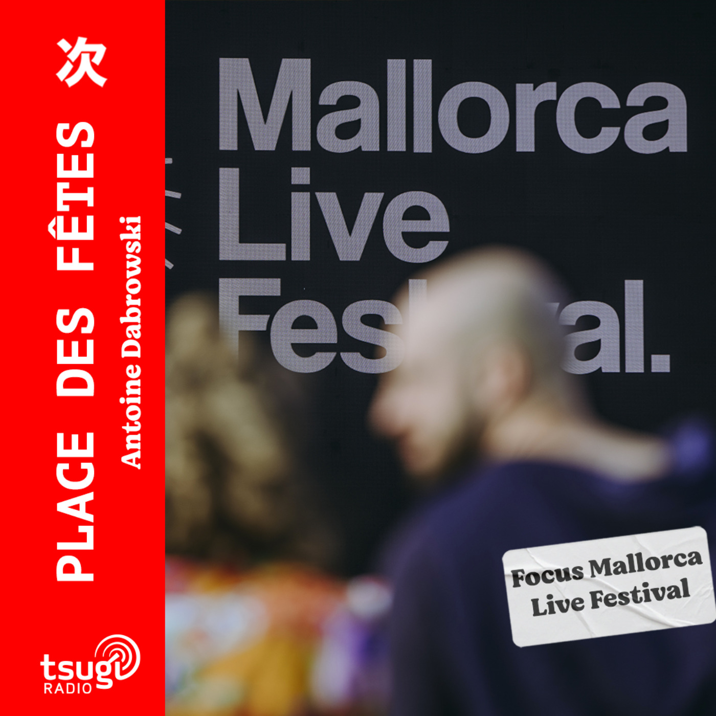 cover art for Focus sur le Mallorca Live Festival
