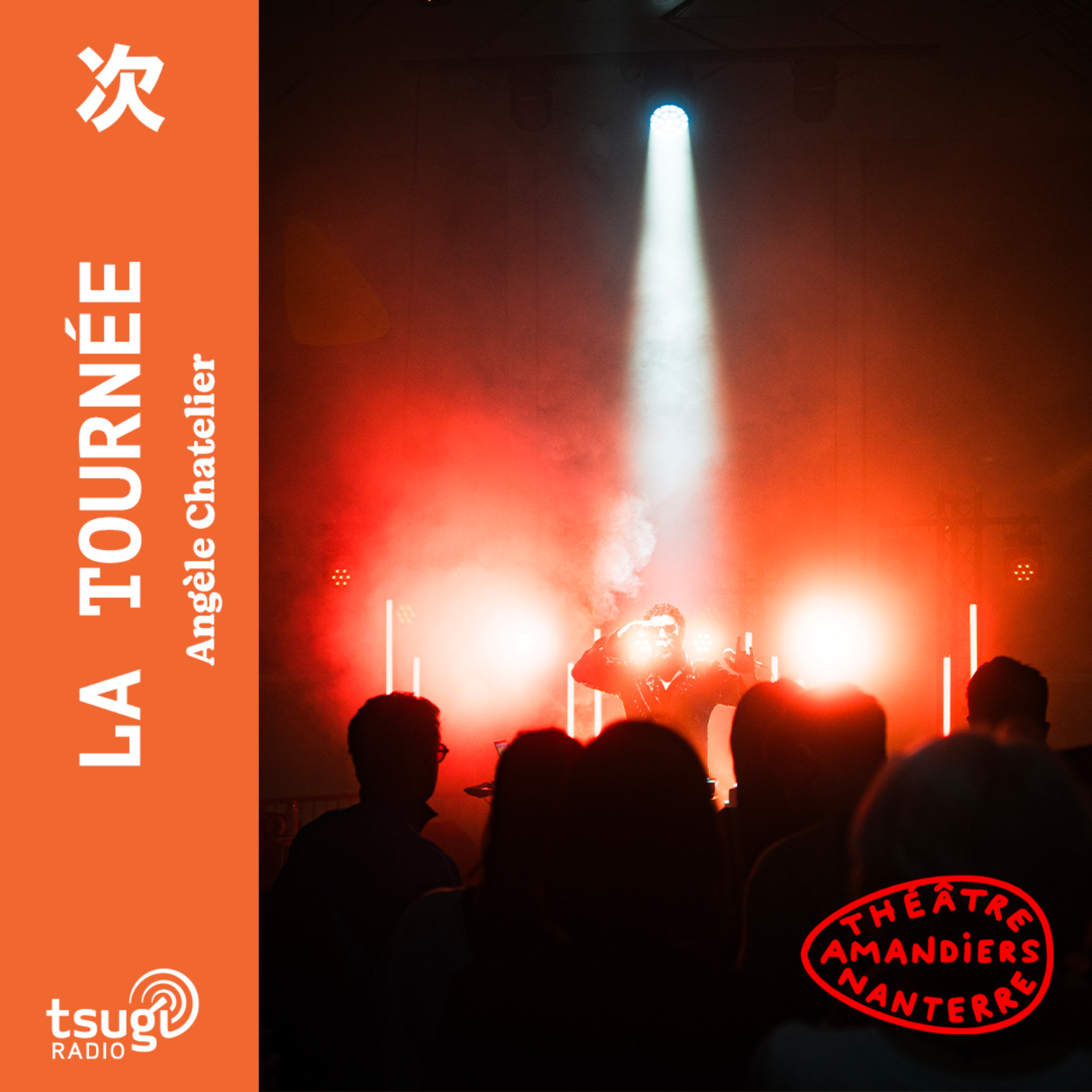 La Tournée · En direct du Théâtre Nanterre-Amandiers avec Sofiane Saidi, Christophe Rauck, Mounir Margoum et Hervé Carvallo (Acid Arab) episode artwork