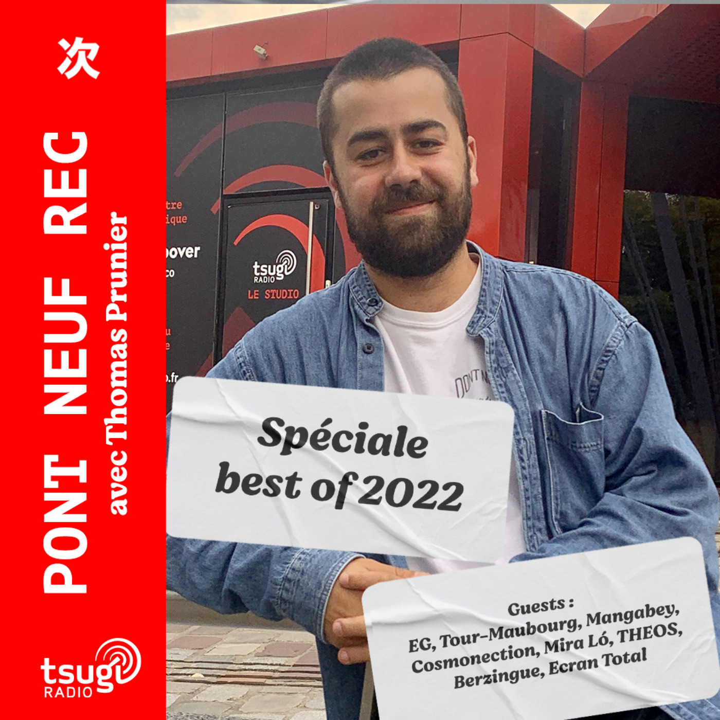 Pont Neuf REC #4 : Best-of 2022 avec Thomas Prunier et ses invité.e.s