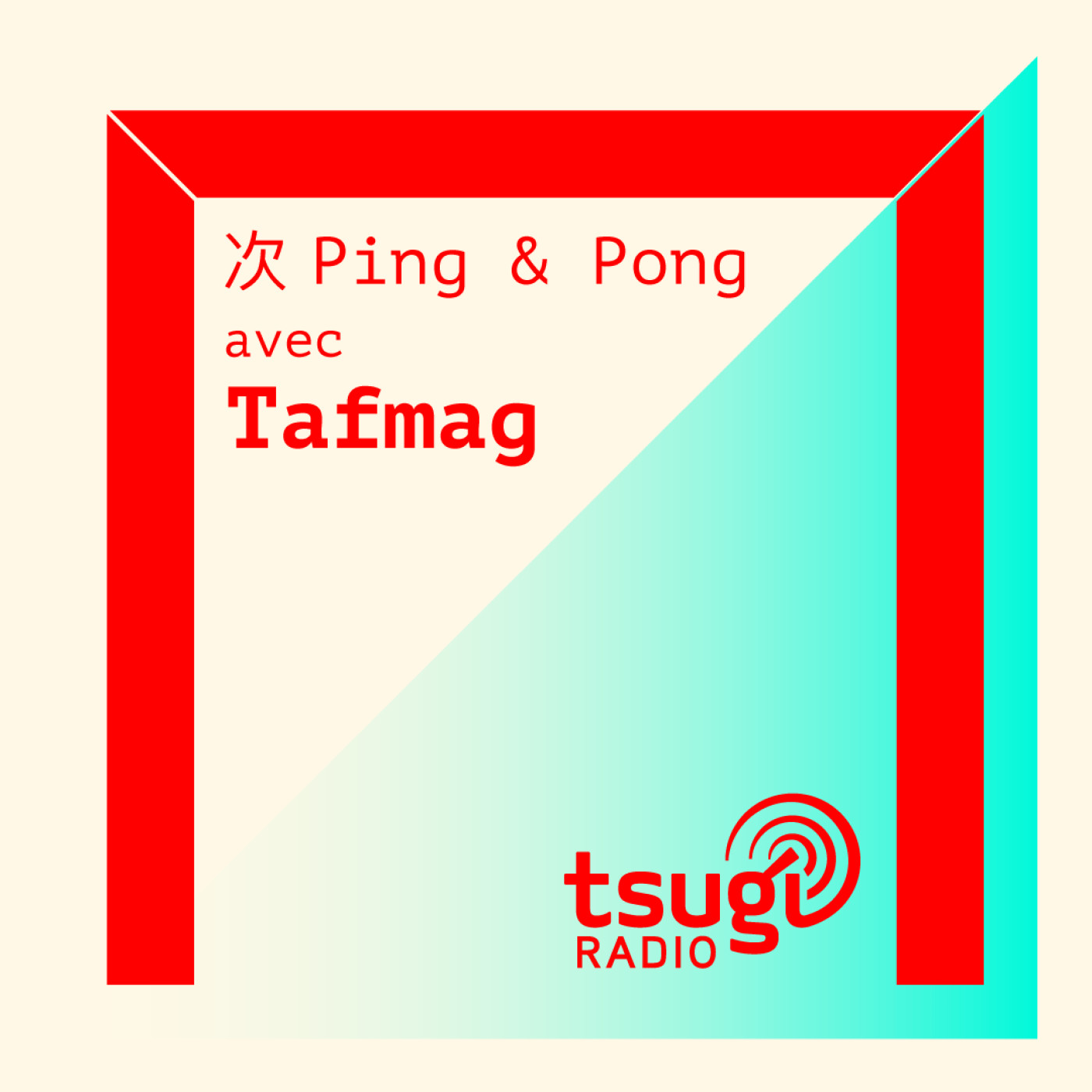 Les mensuelles de Tsugi Radio