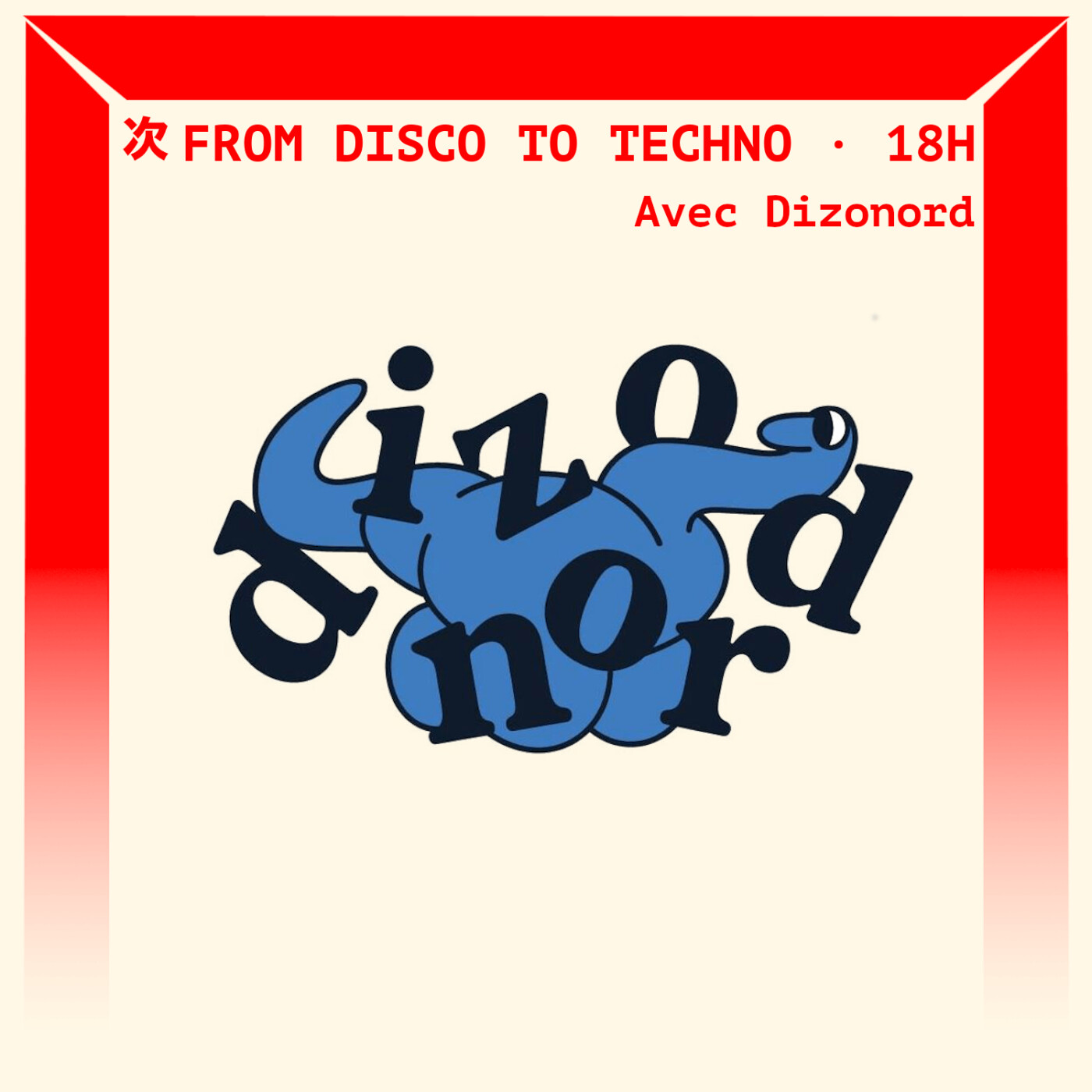 From Disco to Techno avec Xavier Ehretsmann de Dizonord