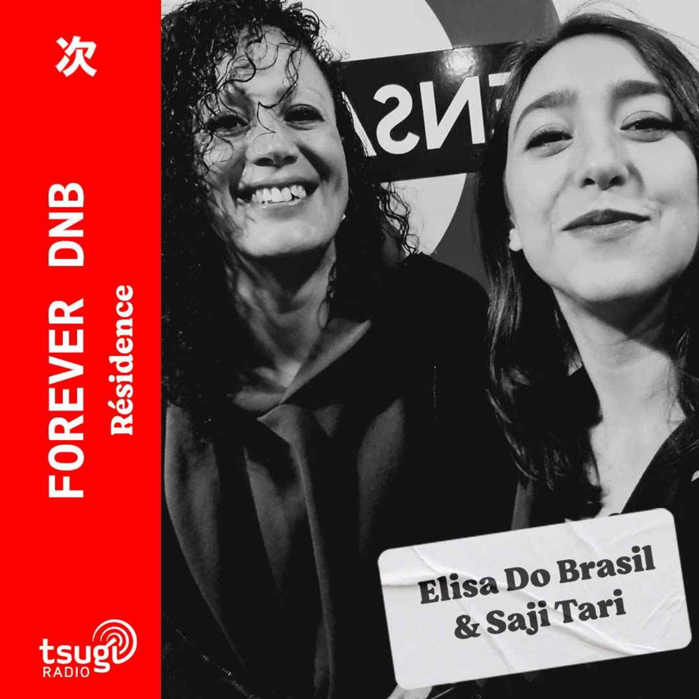 Forever DNB avec Elisa Do Brasil & Saji Tari (Décémbre 2023)