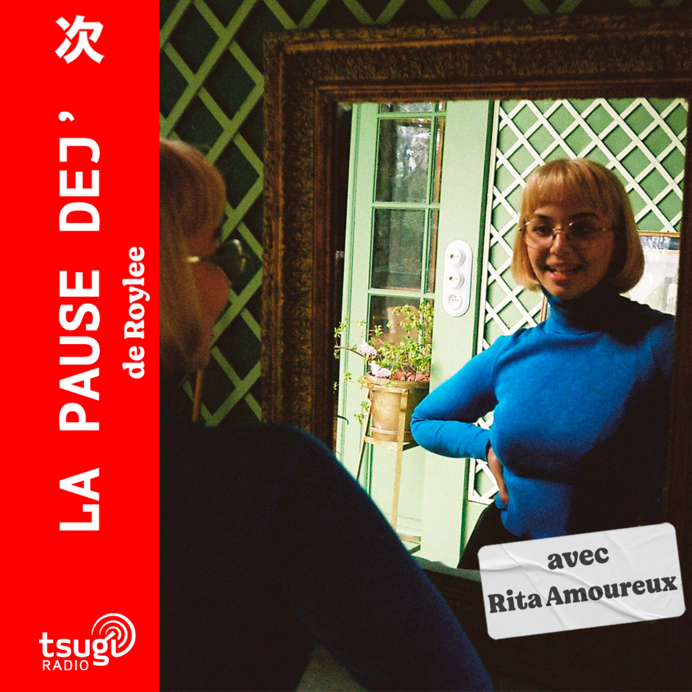 La pause dej' avec Rita Amoureux & Roylee  episode artwork
