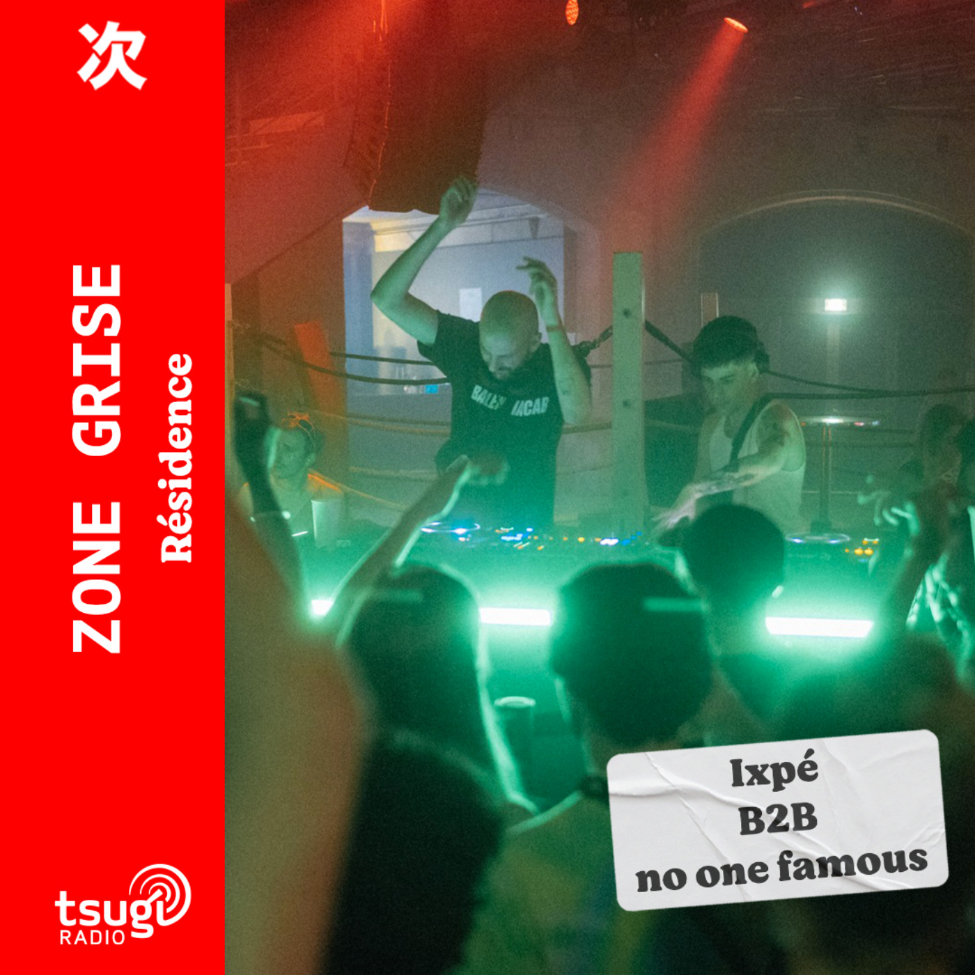 Zone Grise aka No One Famous B2B Ixpé (Janvier 2024)