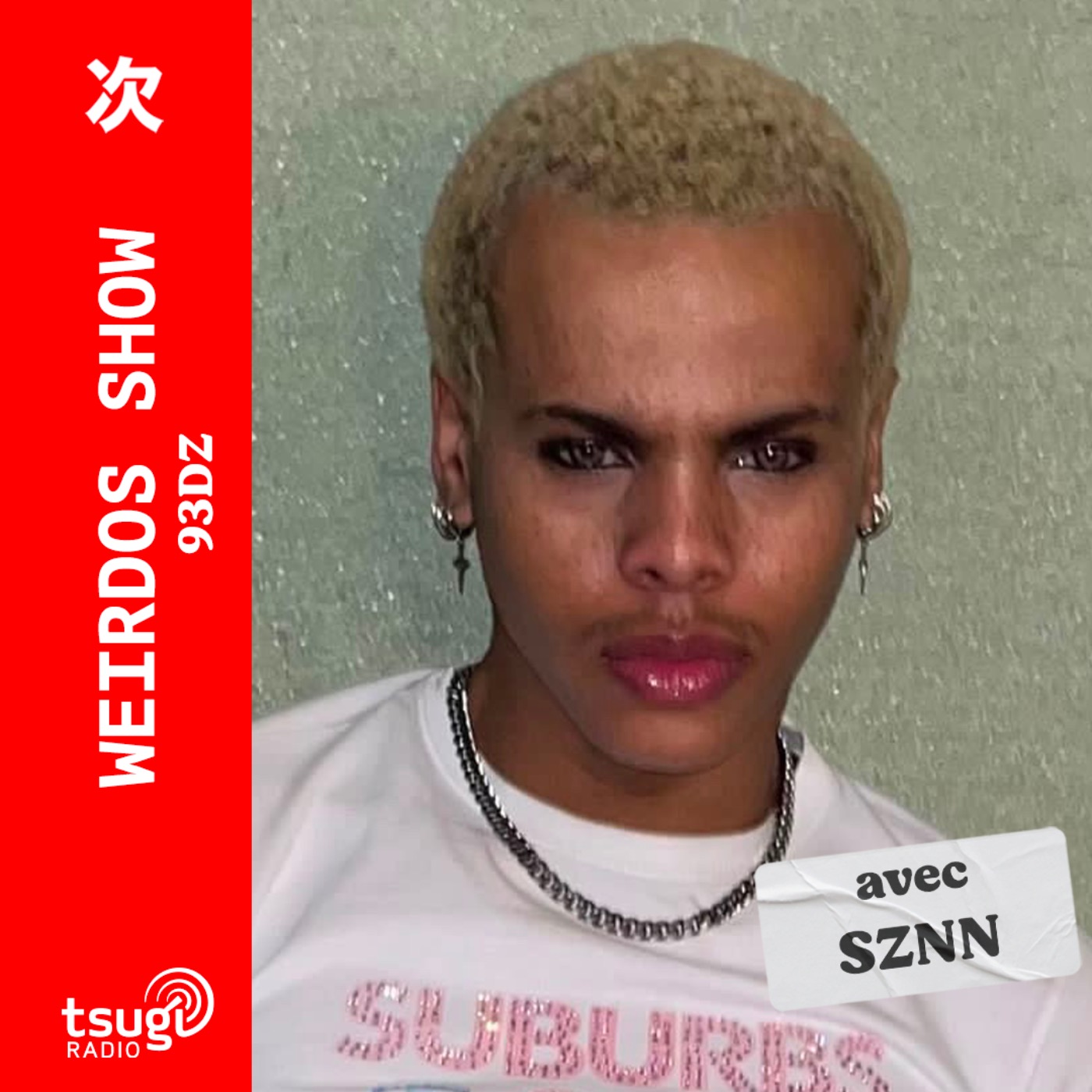 Weirdos Show - 93DZ invite SZNN episode artwork